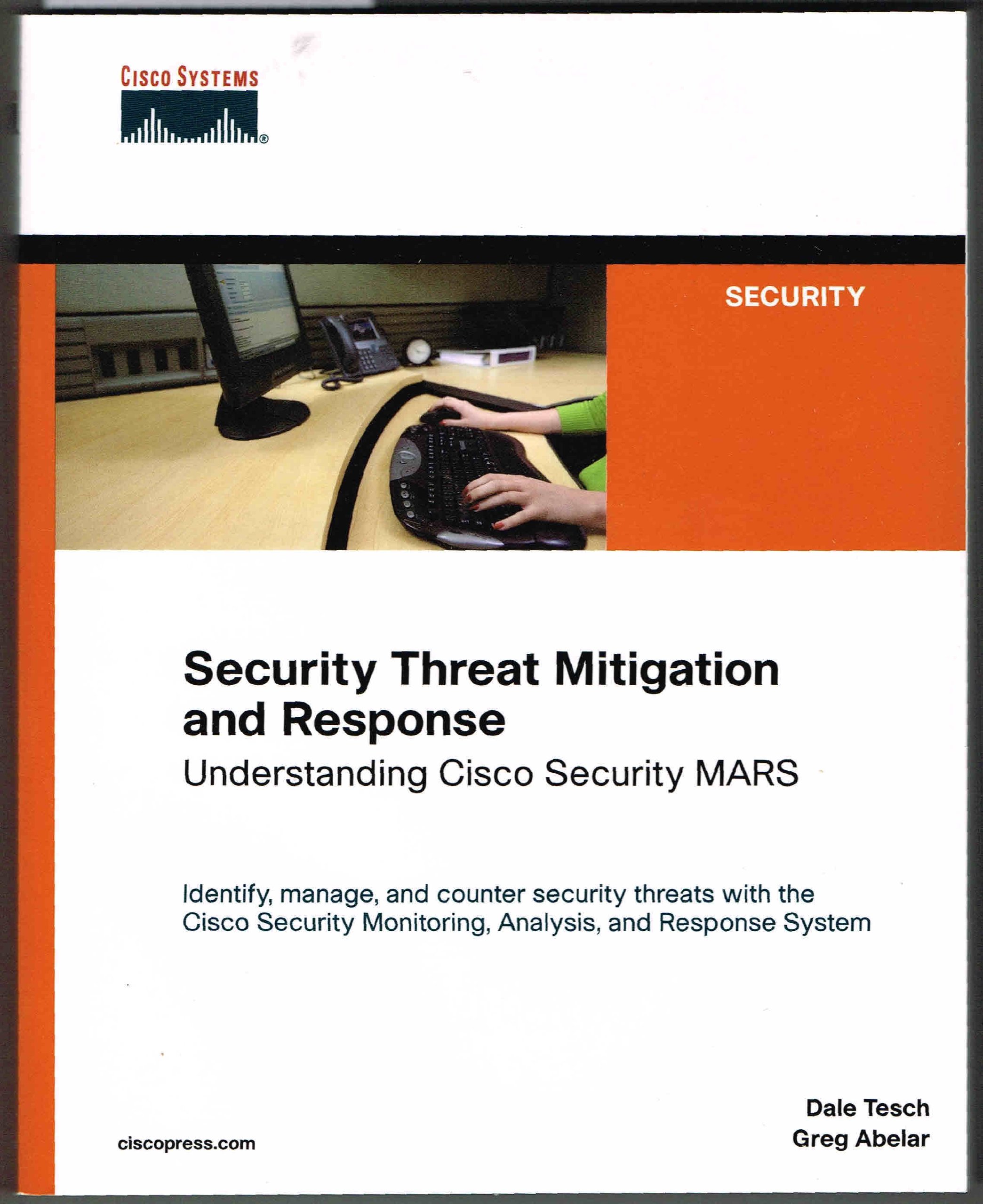 Security Threat Mitigation And Response: Understanding Cisco Security Mars