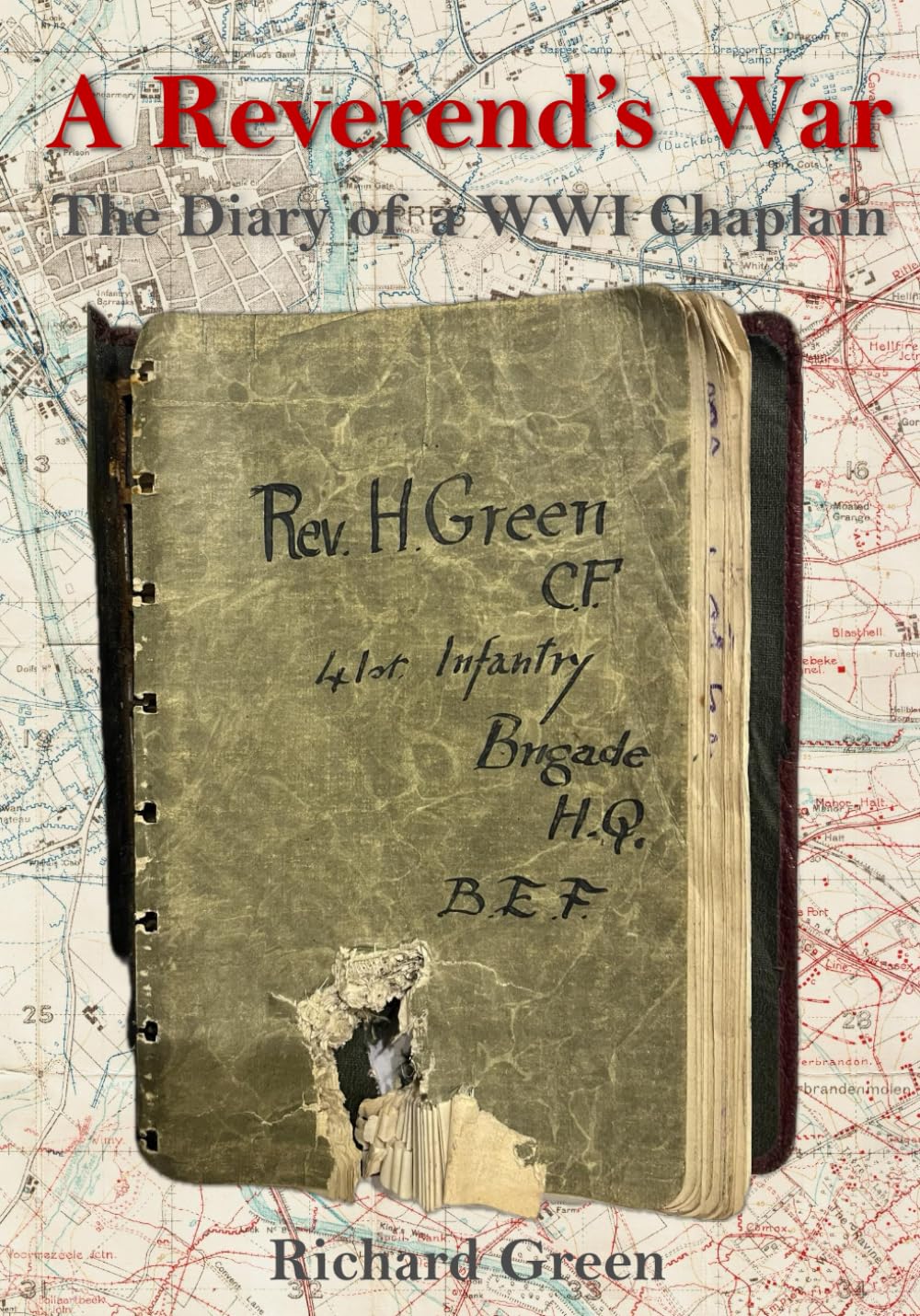 A Reverend's War: The Diary of a WW1 Chaplain