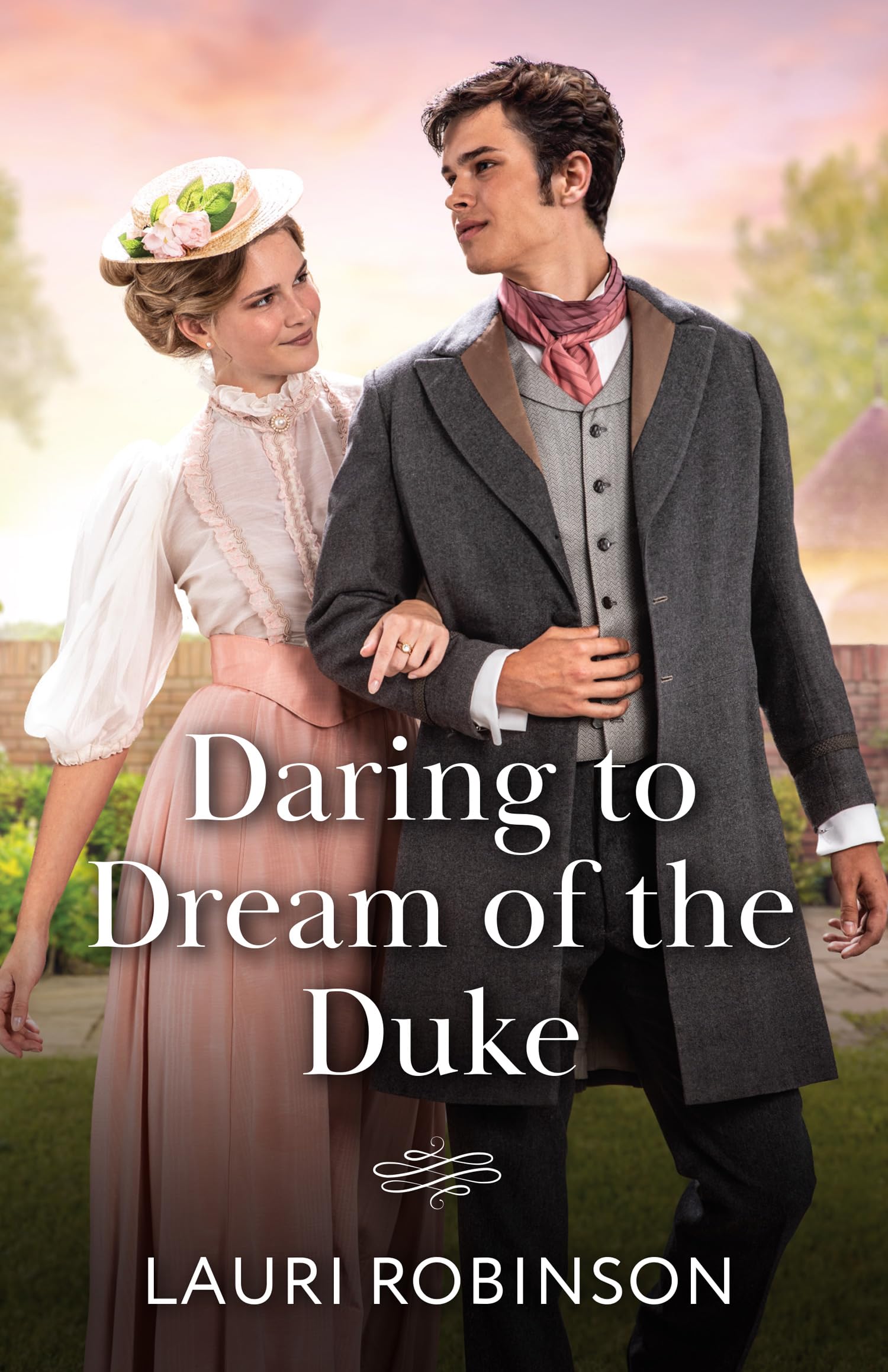 Daring To Dream Of The Duke: A best friend’s brother Regency romance for fans of Cinderella love stories! New in 2026!: Book 1 (Brides for Sworn Bachelors)