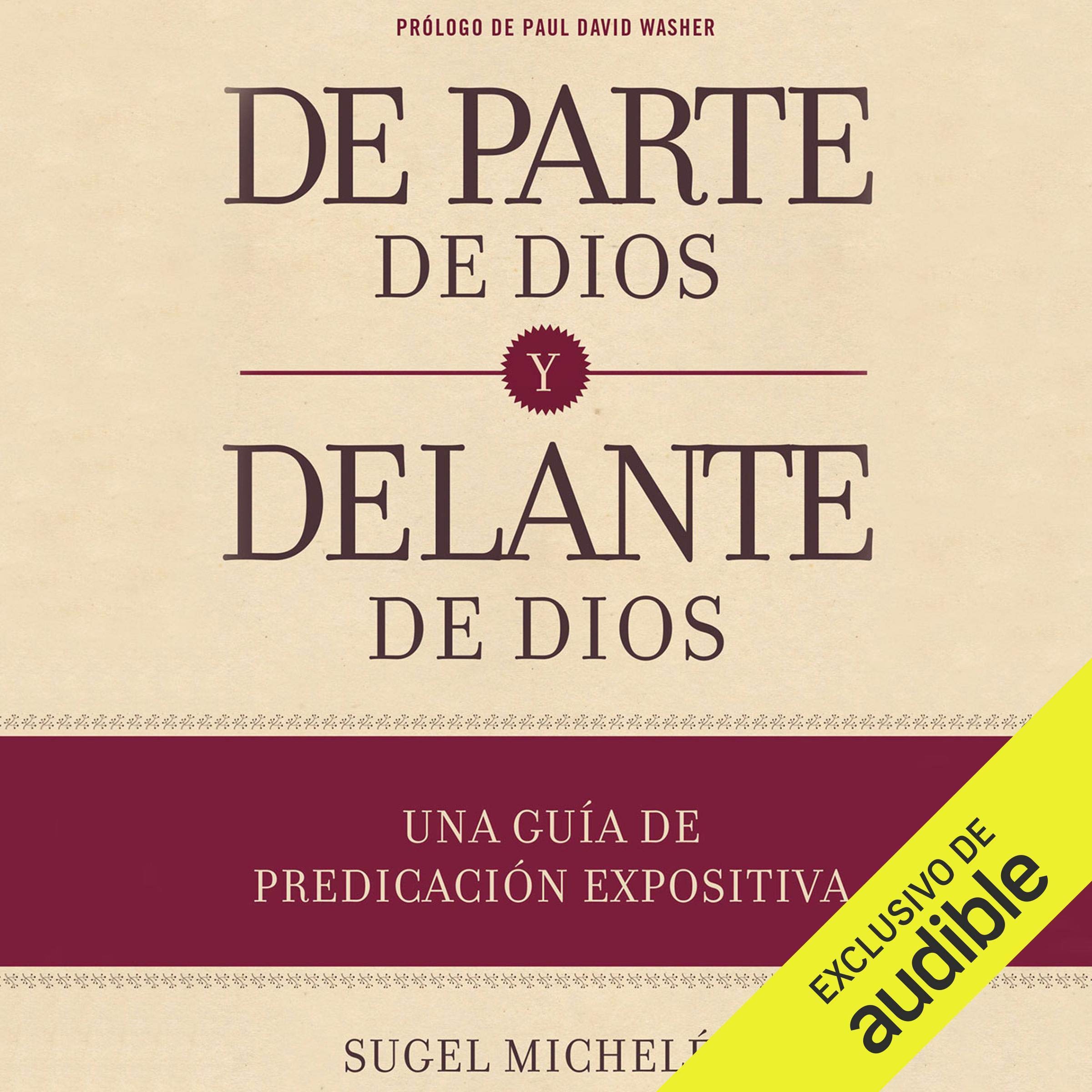 De parte de Dios y delante de Dios (Narración en Castellano) [On Behalf of God and Before God (Castilian Narration)]