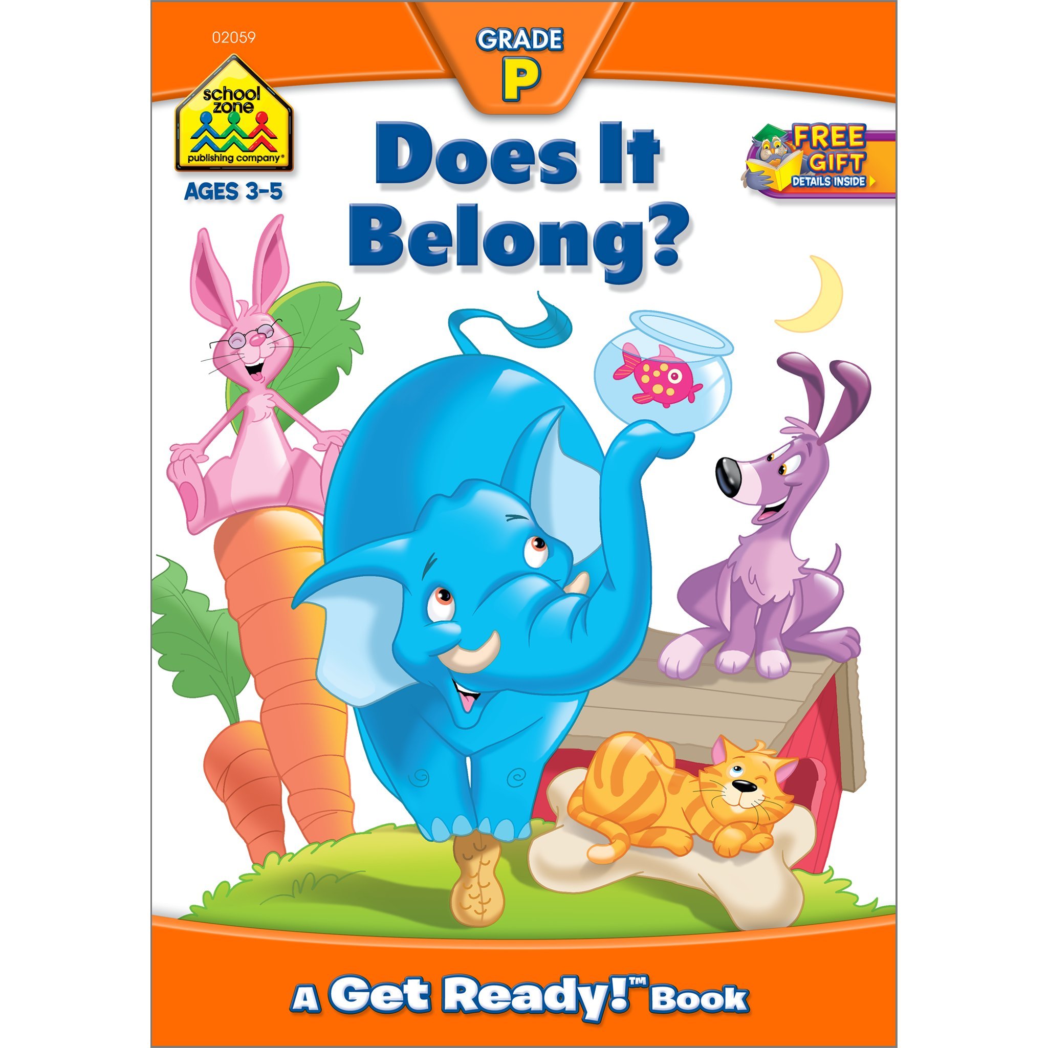School Zone - Does It Belong? Workbook - 32 Pages, Ages 3 to 5, Preschool to Kindergarten, Picture Puzzles, Grouping, Comparing & Contrasting, and More (School Zone Get Ready!™ Book Series) Paperback – October 30, 2017