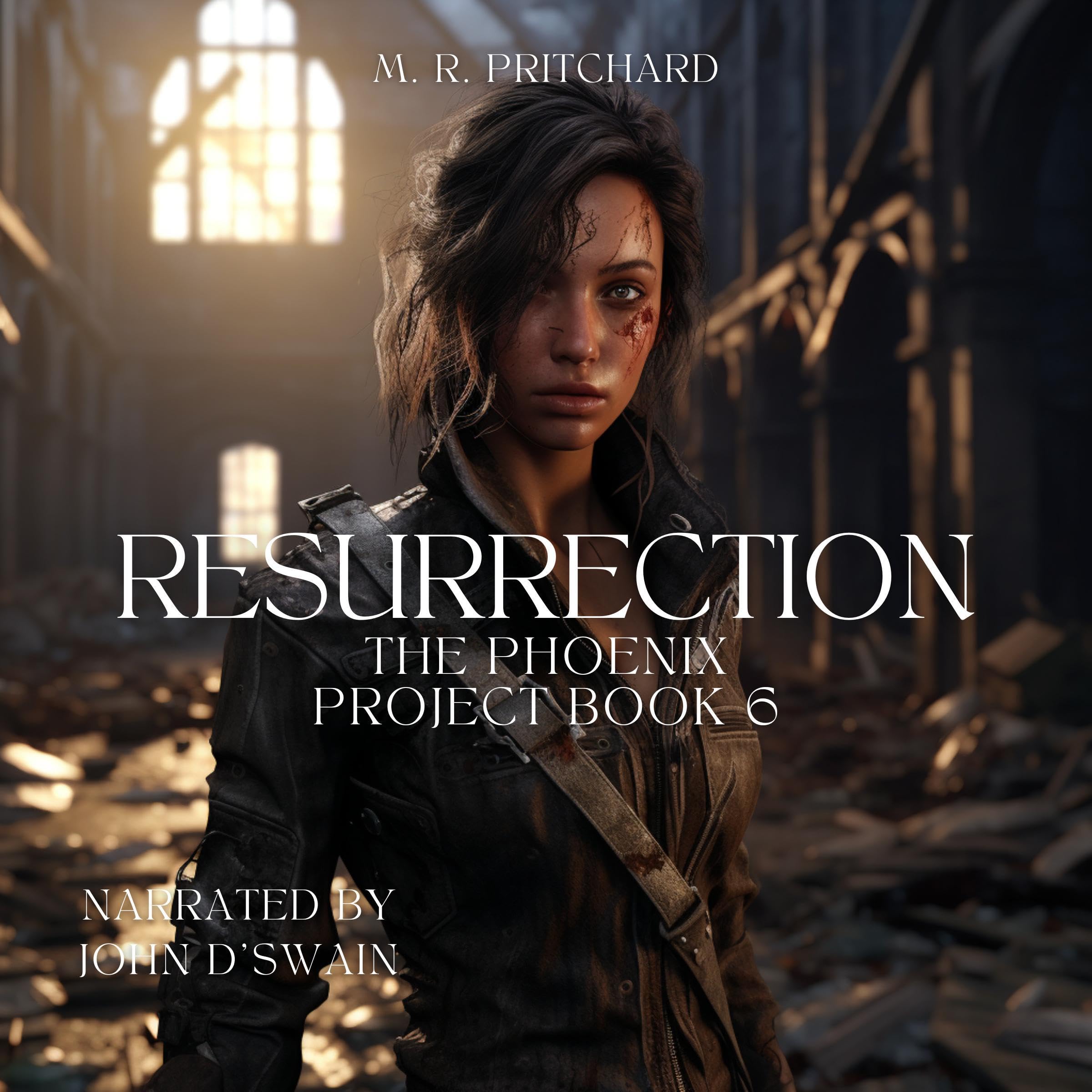 Cover art for Resurrection: The Phoenix Project, Book 6