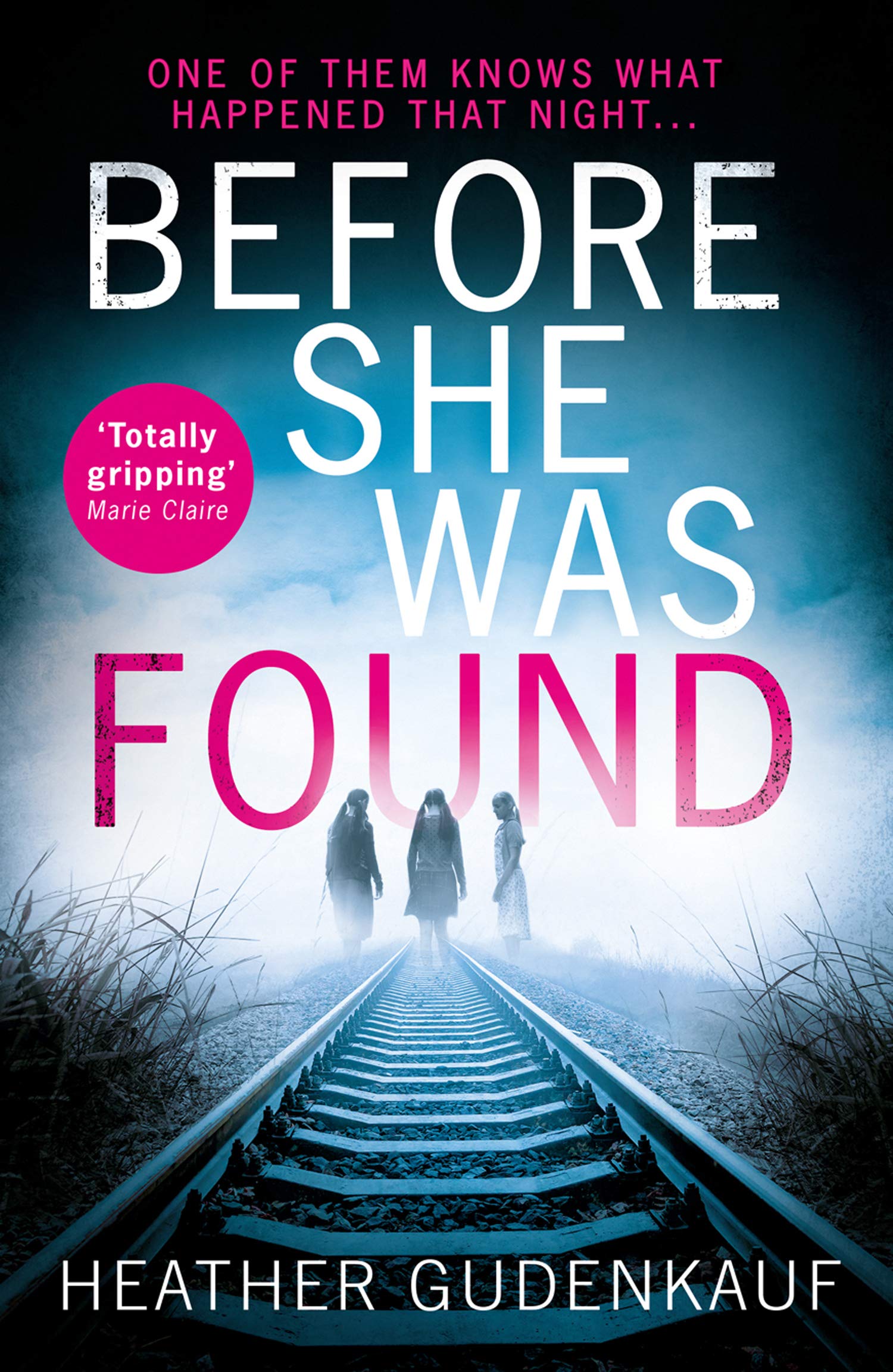 HQ Before She Was Found: A shocking and emotional thriller for fans of Claire Douglas and Lisa Jewell
