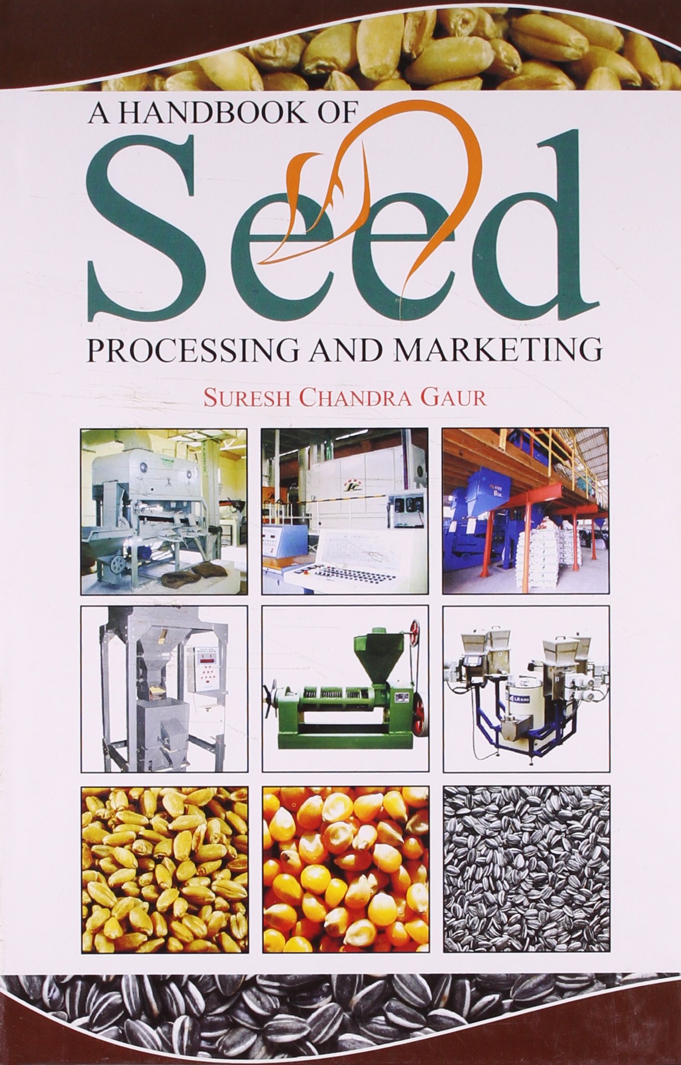 Buy A Handbook Of Seed Processing And Marketing — BookShops.in