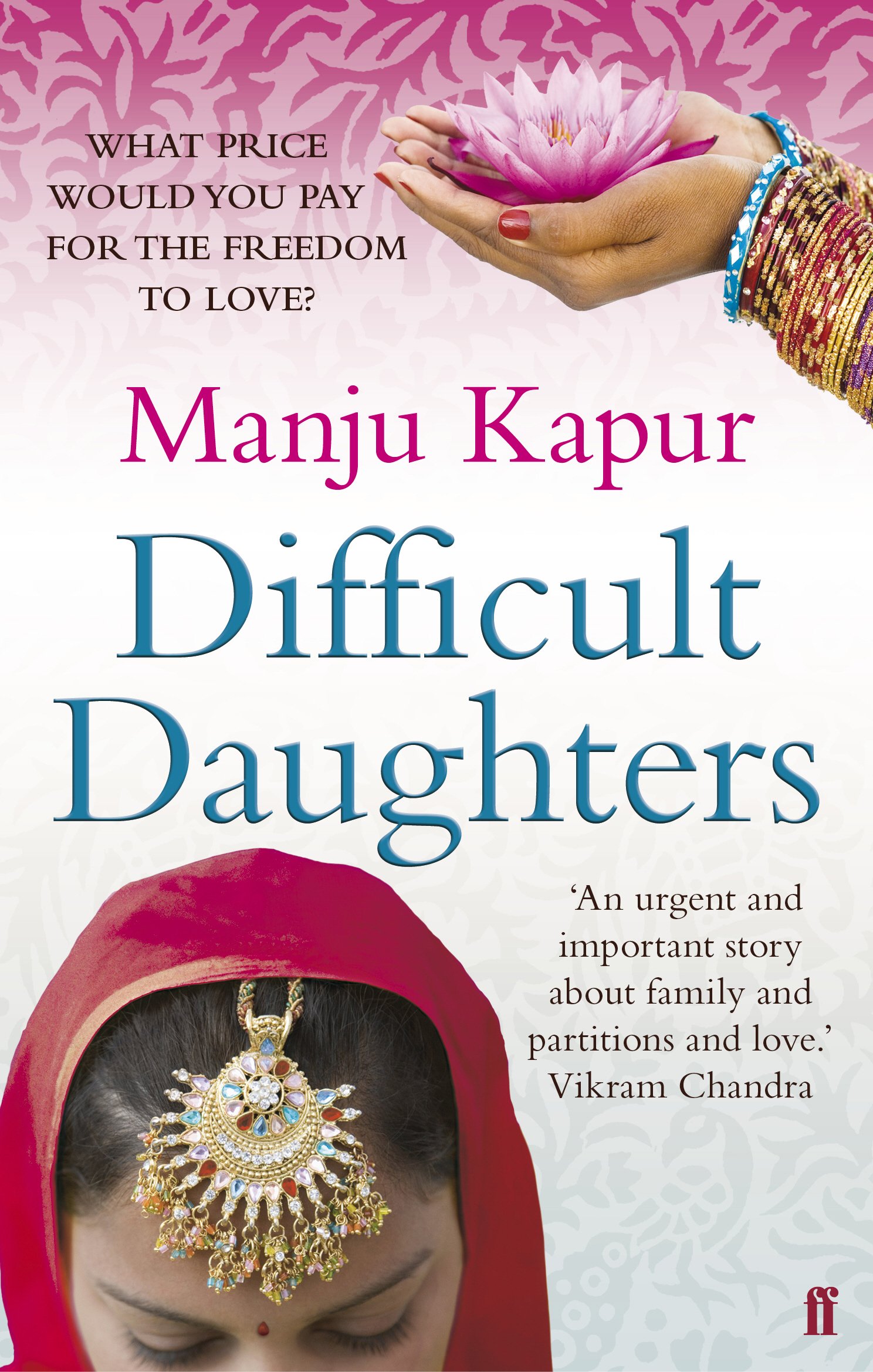 Difficult Daughters By Manju Kapur. 9780571260645