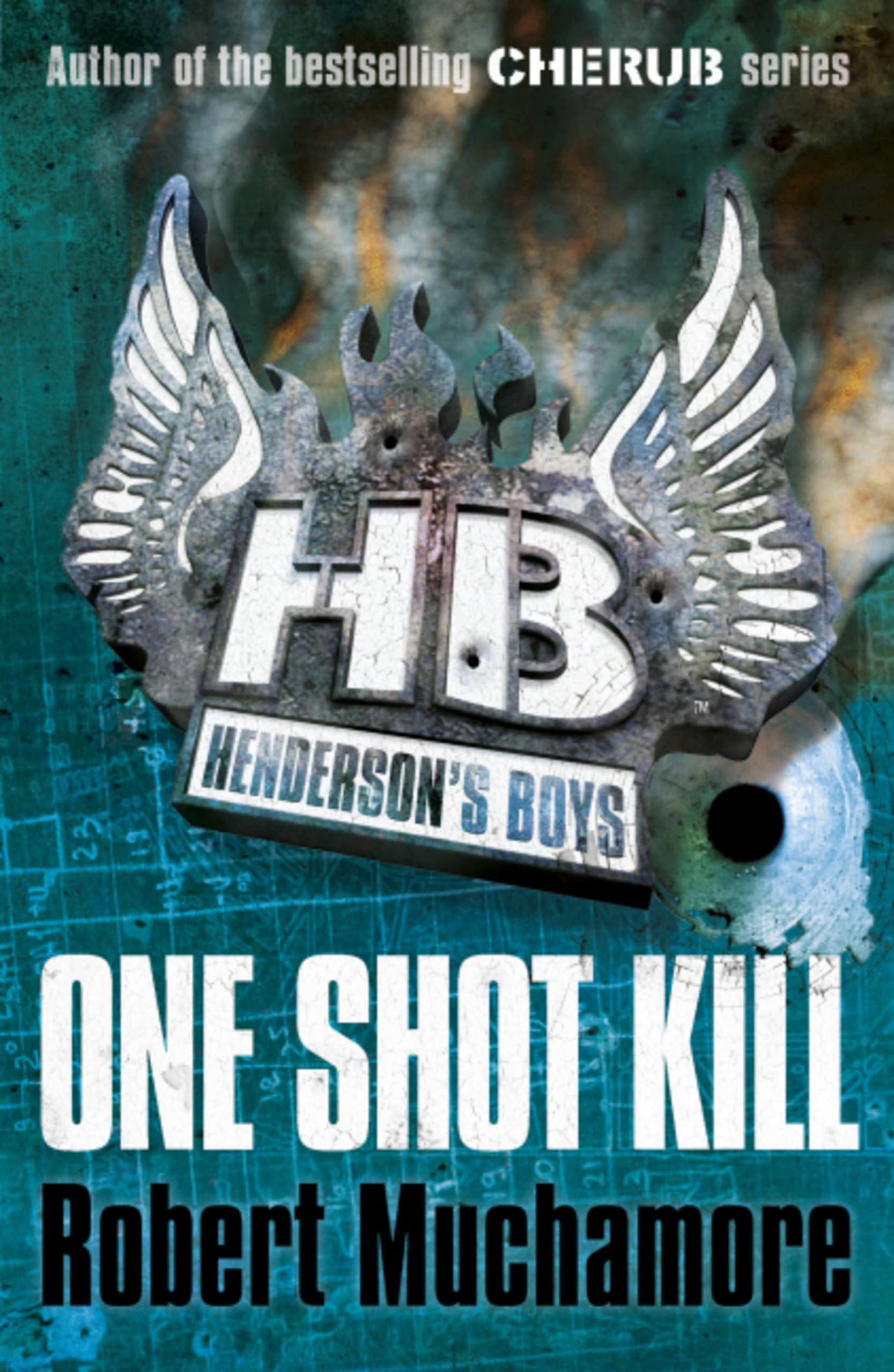 Henderson's Boys: One Shot Kill Book 6 by Robert Muchamore (Paperback Book)