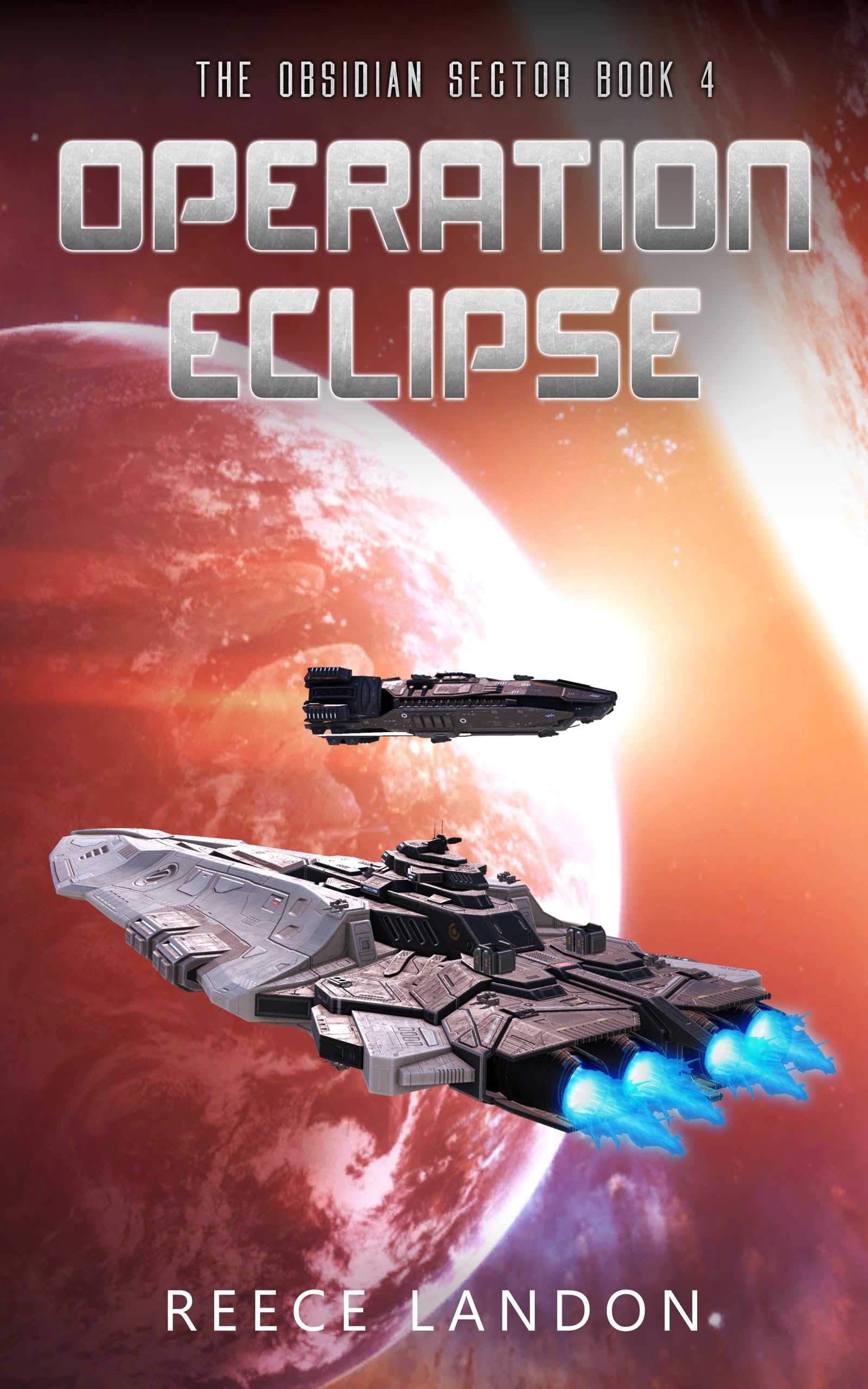 Operation Eclipse (The Obsidian Sector Book 4)