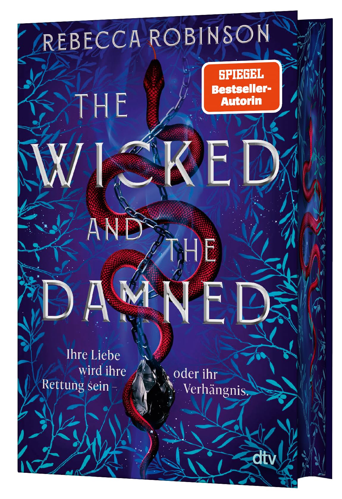 The Wicked and the Damned: Die atemberaubende Fortsetzung des Romantic Fantasy SPIEGEL-Bestsellers | Mit wunderschönem Farbschnitt in limitierter Auflage: 2