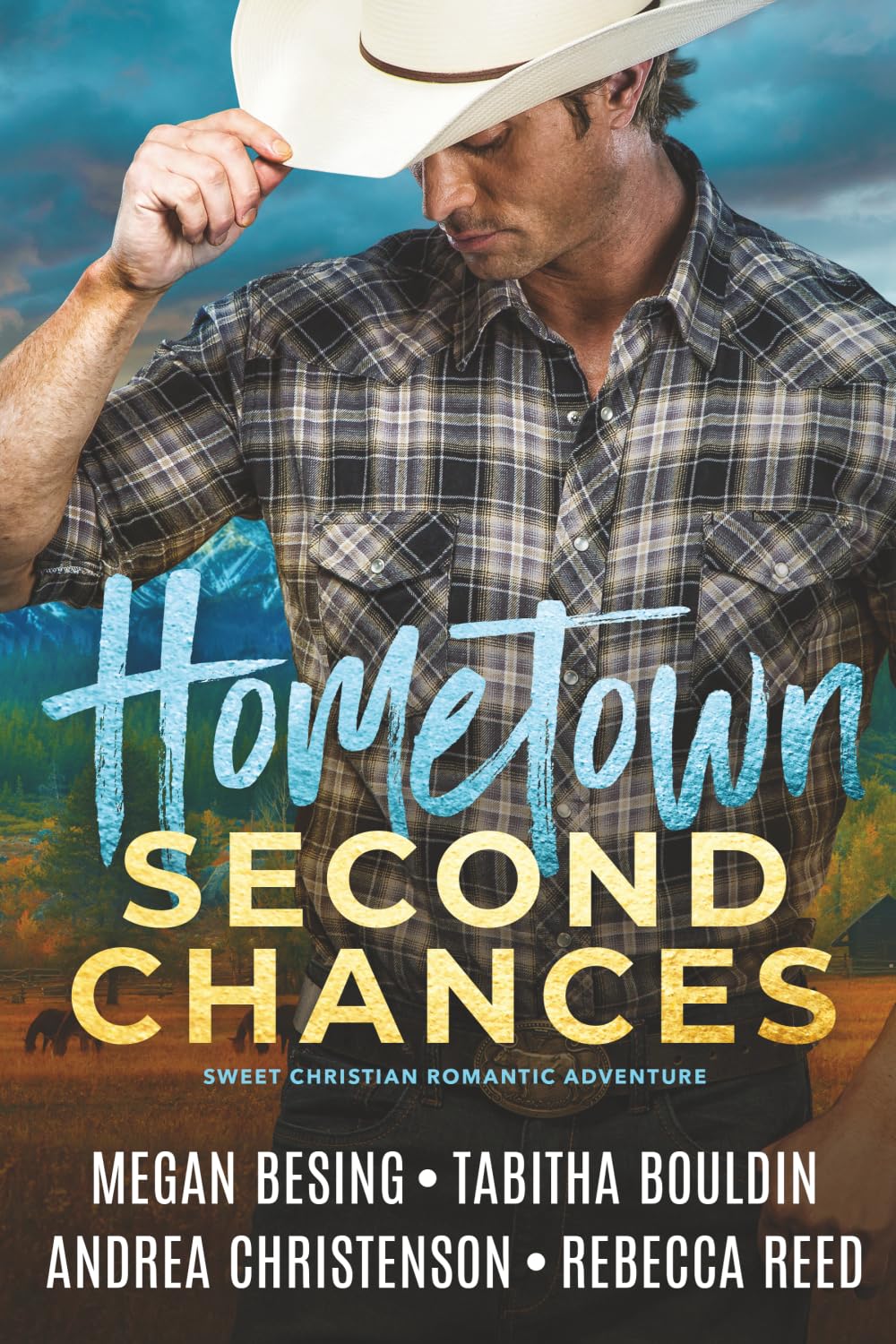 Hometown Second Chances: A Sweet Christian Romantic Adventure Collection