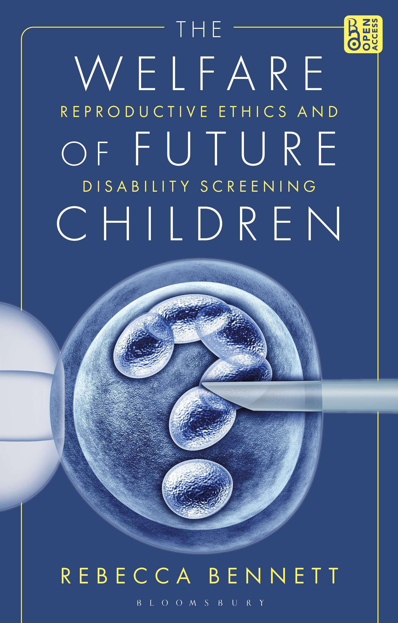 The Welfare of Future Children: Reproductive Ethics and Disability Screening