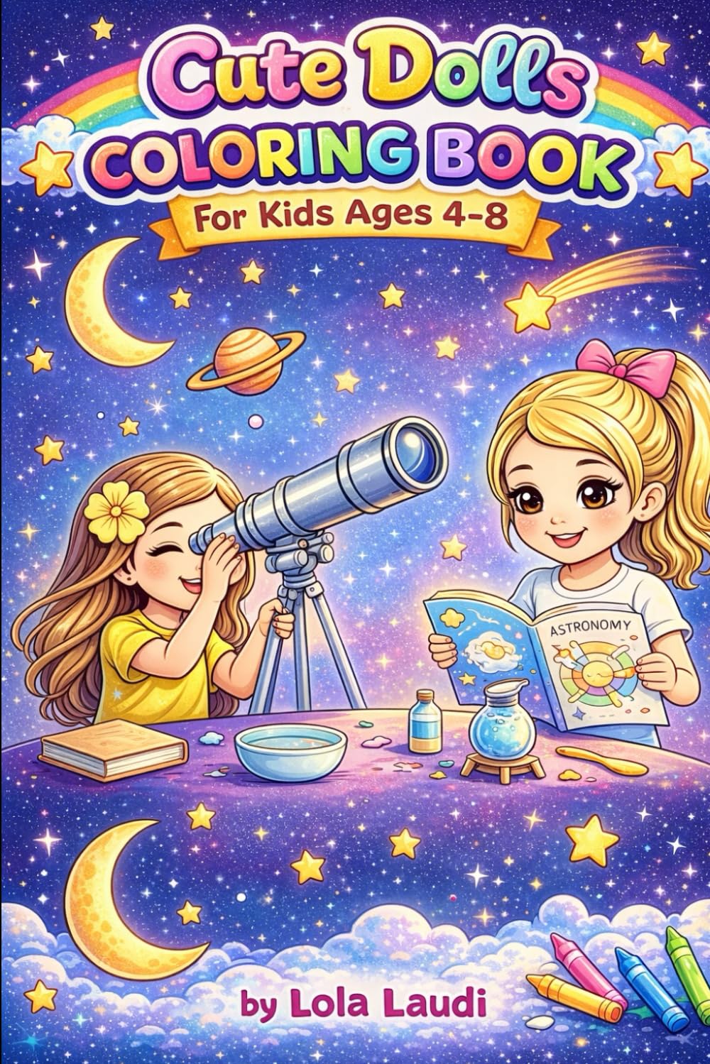 Coloring Book: Dolls: Funny Girls and Their Hobbies - 24 Creative Scenes to Color