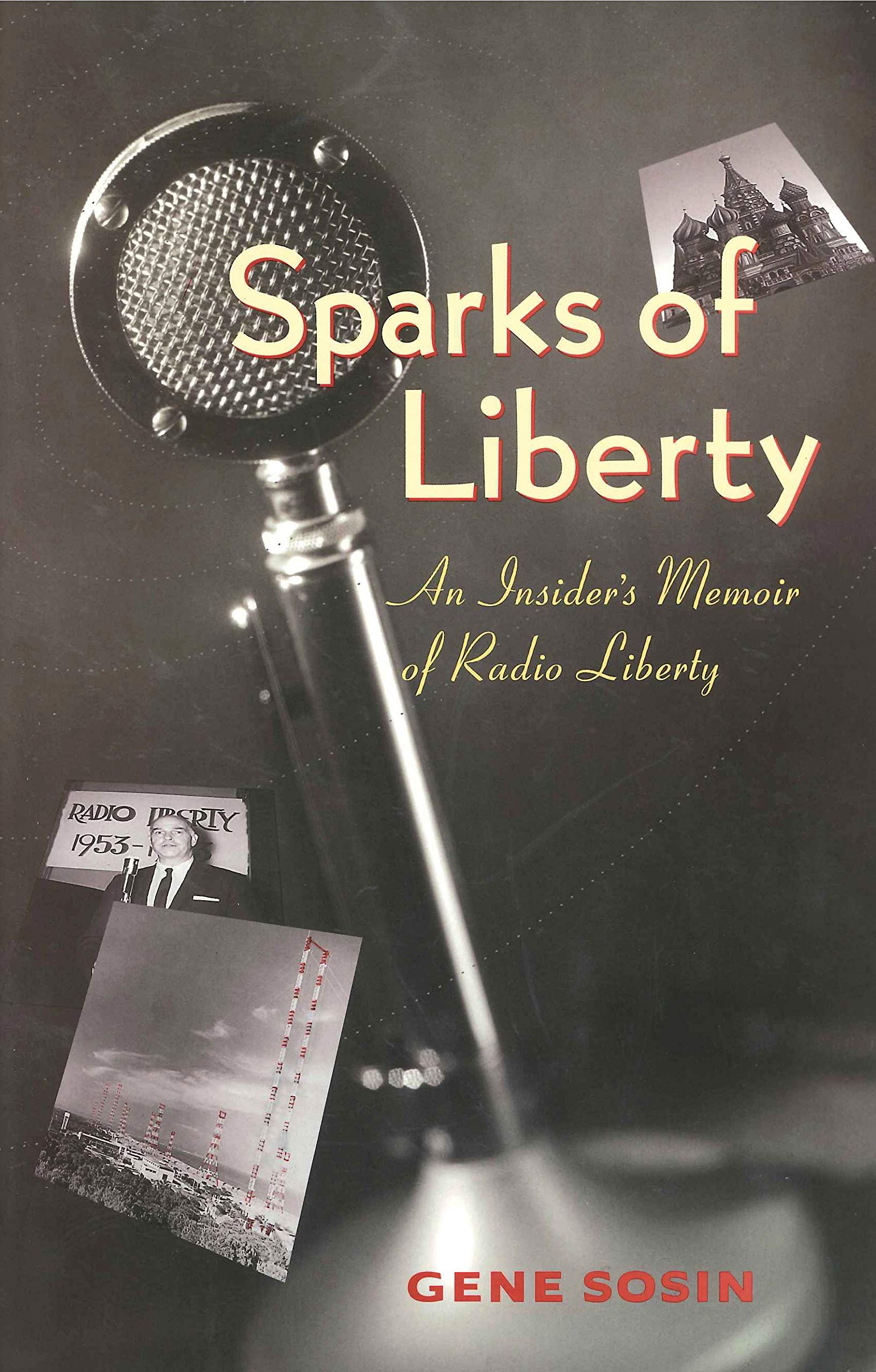 Édition reliée Sparks of Liberty chronique de Radio Liberty