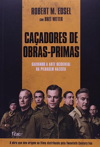 Caçadores de obras-primas: Salvando a arte ocidental da pilhagem nazista