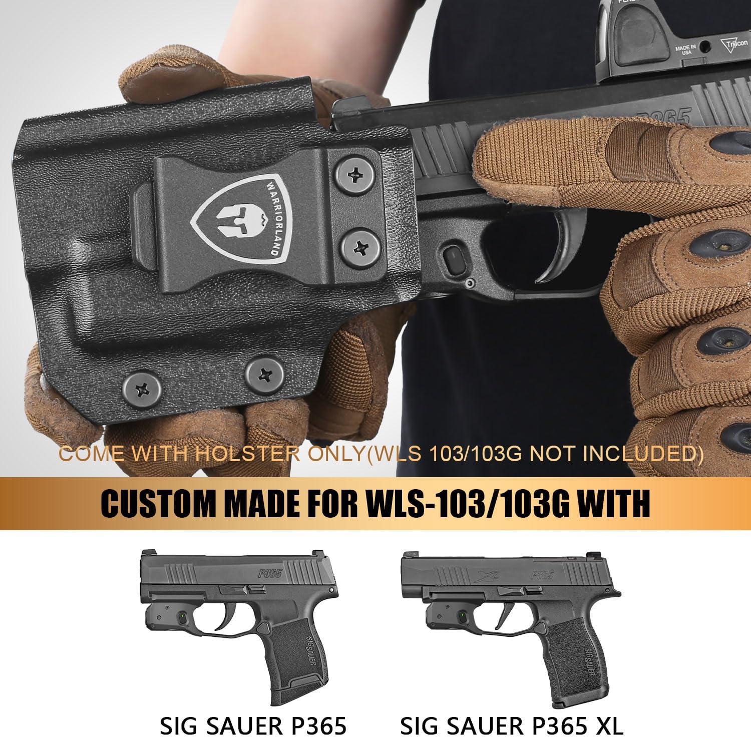 WARRIORLAND IWB Kydex Holster Compatible with Sig Sauer P365/P365XL with WARRIORLAND WLS-103/103G Mounted, Optic Ready, Left Hand,(Holster Only, WLS-103/103G Not inluded)