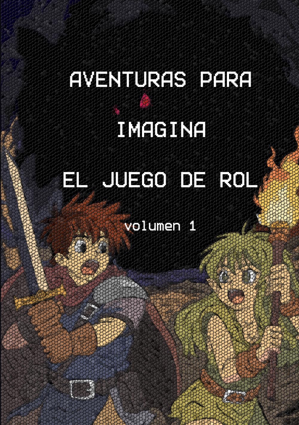 Aventuras para Imagina, el juego de rol: Volumen 1. Incluye 3 aventuras jugables y nuevas reglas