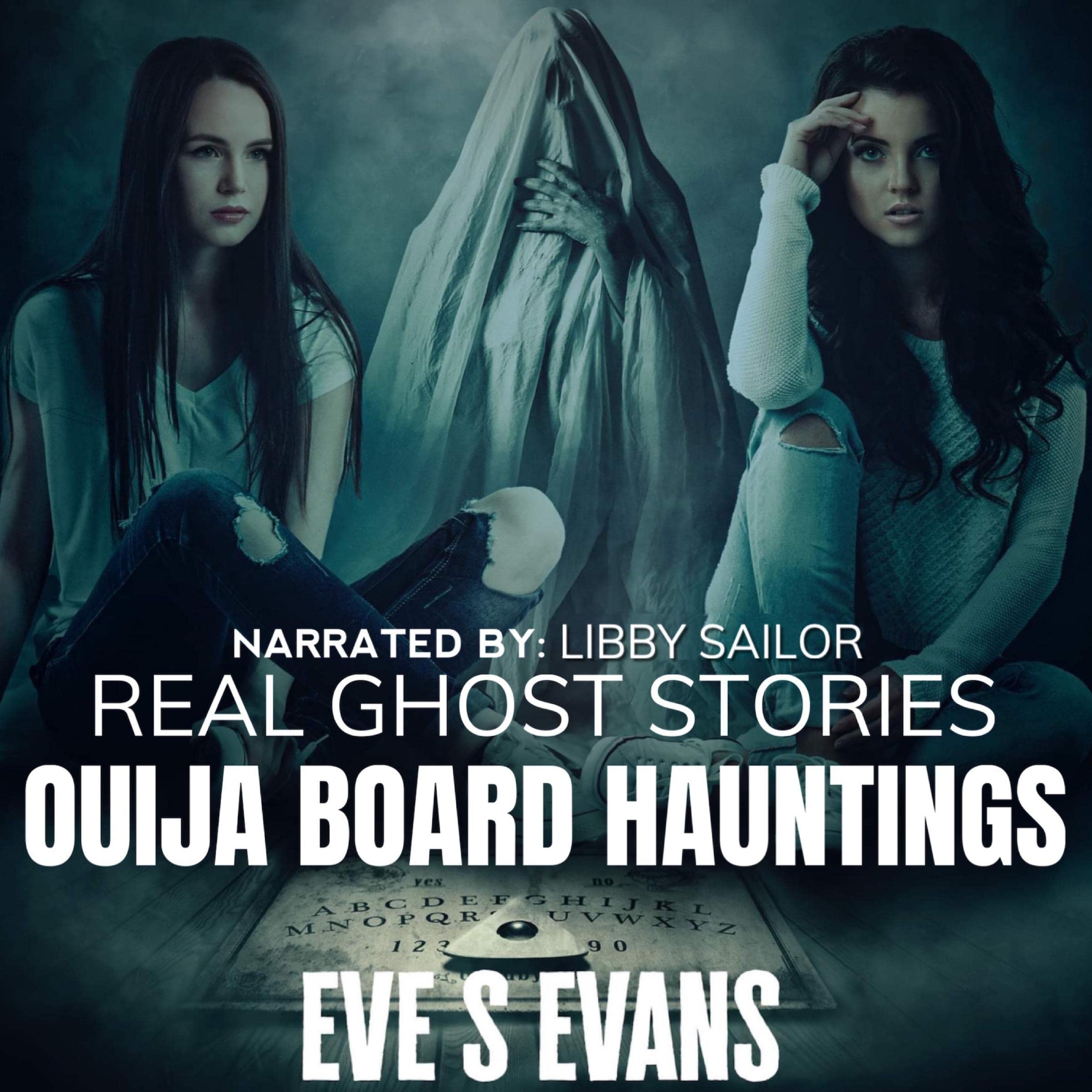 Cover art for Real Ghost Stories: Ouija Board Hauntings