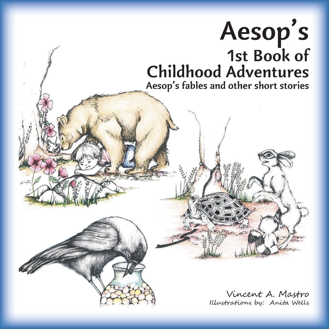 Aesop's 1st Book of Childhood Adventures: Aesop's fables and other short stories: Volume 1 (Aesop's Childhood Adventures)