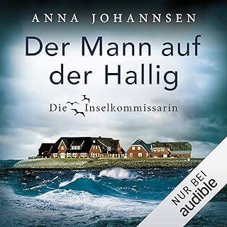 Der Mann auf der Hallig: Die Inselkommissarin 4