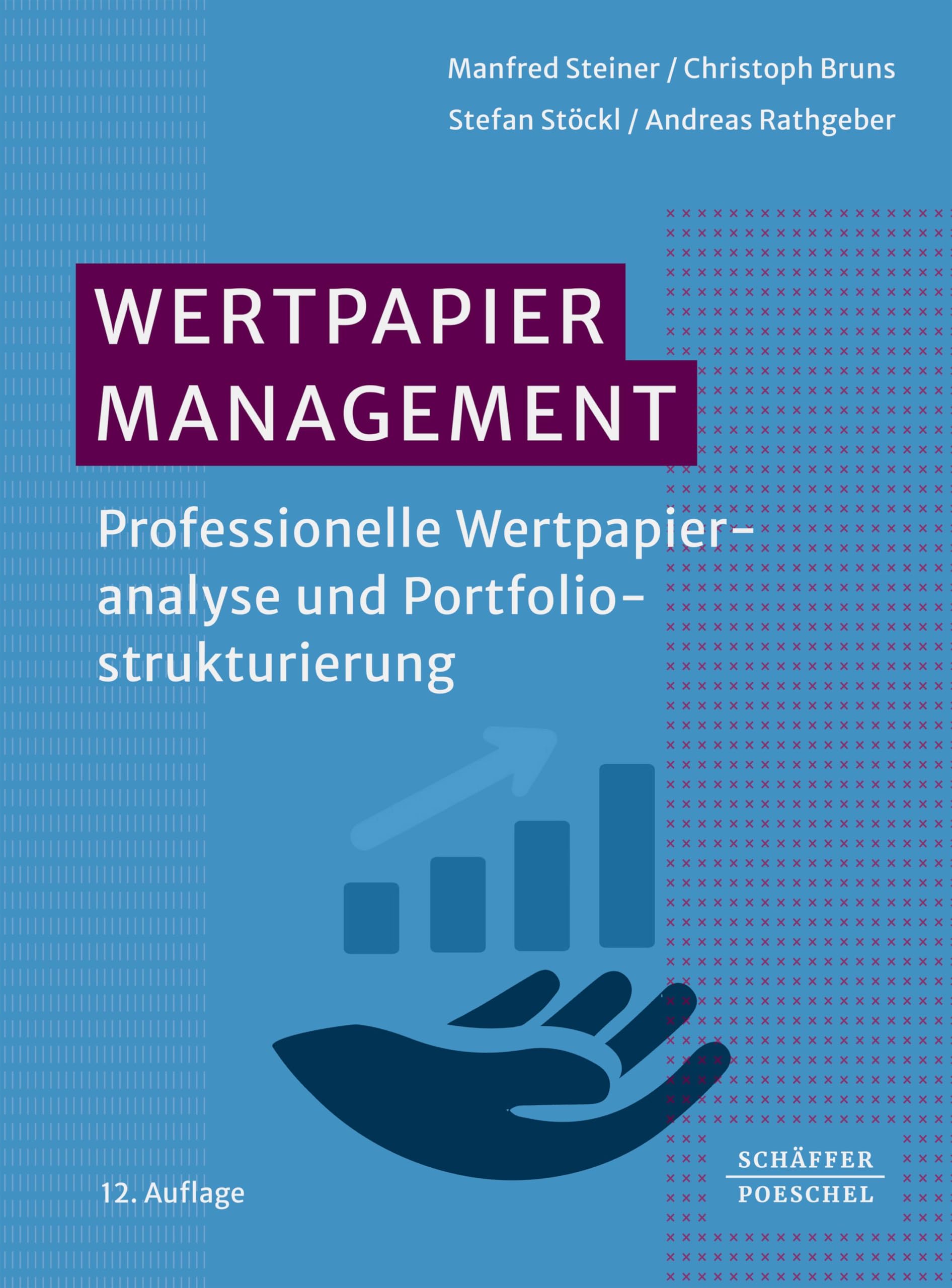 Wertpapiermanagement: Professionelle Wertpapieranalyse und Portfoliostrukturierung (Handelsblatt-Bücher)