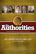 The Authorities - Sleuthing Indoor Mold, Mycotoxins and Mysterious Illnesses: Powerful Wisdom from Leaders in the Field