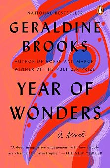 Year of Wonders A Novel of the Plague