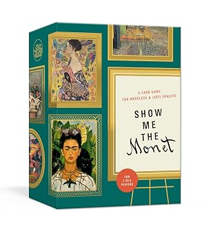 Show Me The Monet A Card Game for Wheelers and Art Dealers