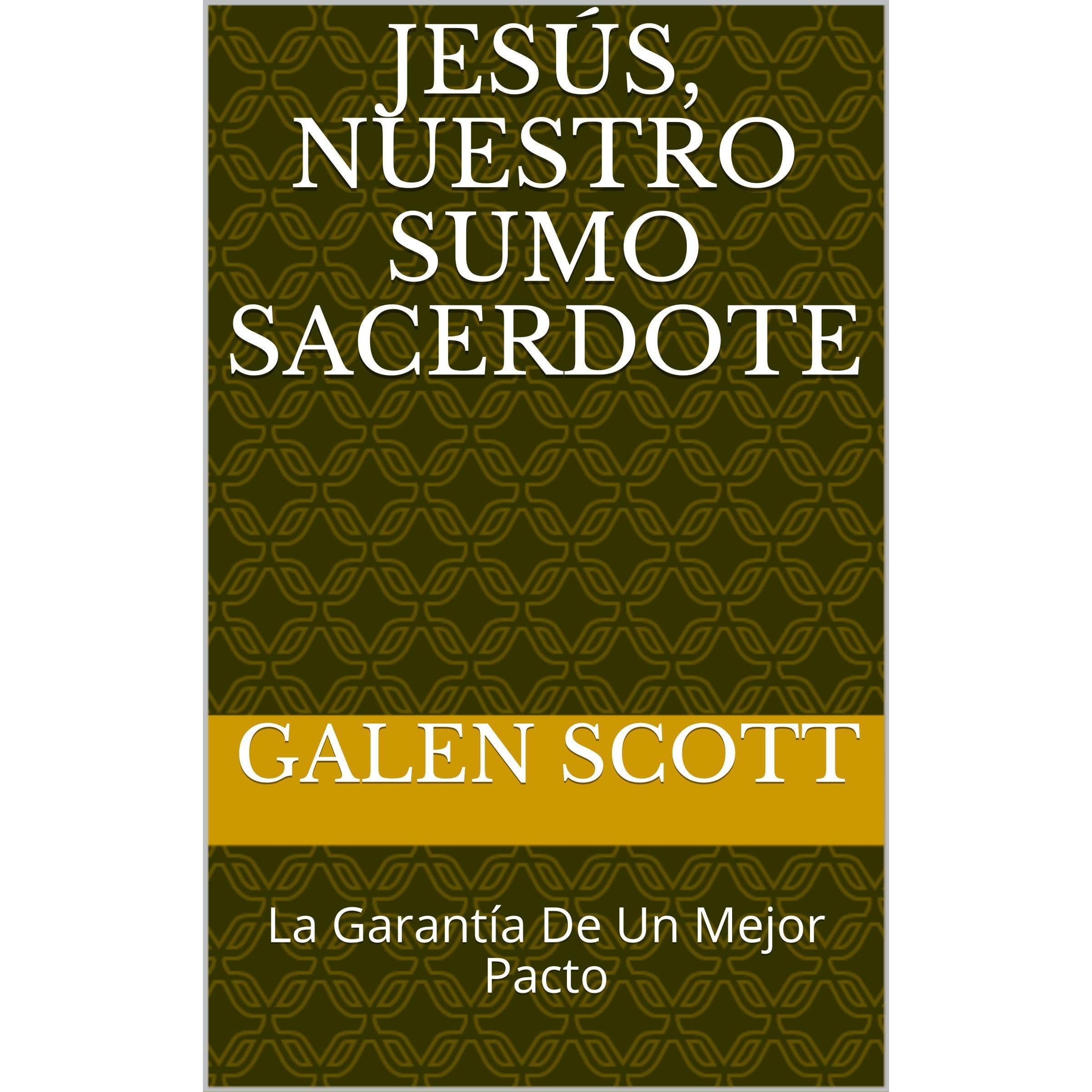 JESÚS, NUESTRO SUMO SACERDOTE