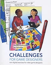 Challenges for Games Designers: Non-Digital Exercises for Video Game Designers