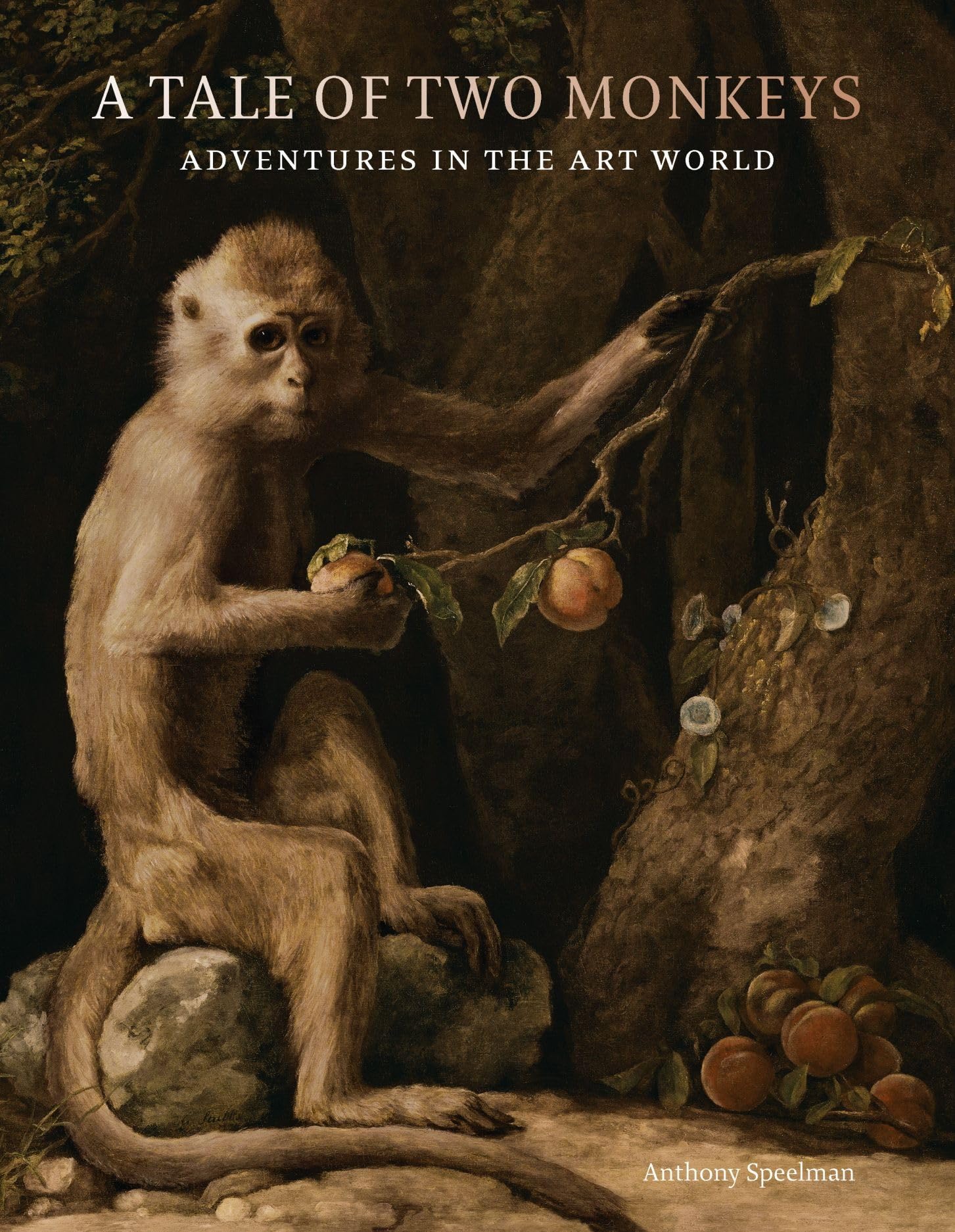 Tale of Two Monkeys : Adventures in the Art World by Anthony Speelman (2022, ...