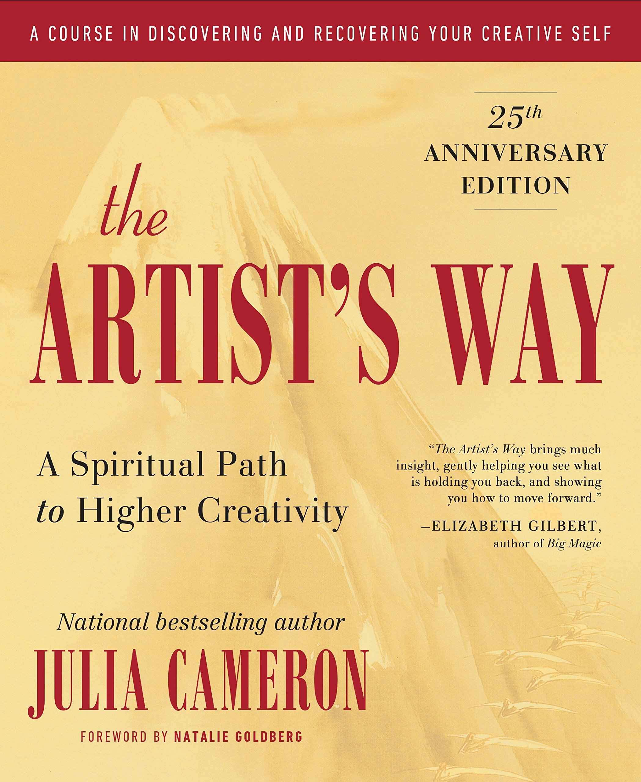 The Artist's Way: 25th Anniversary Edition - Paperback by Julia Cameron
