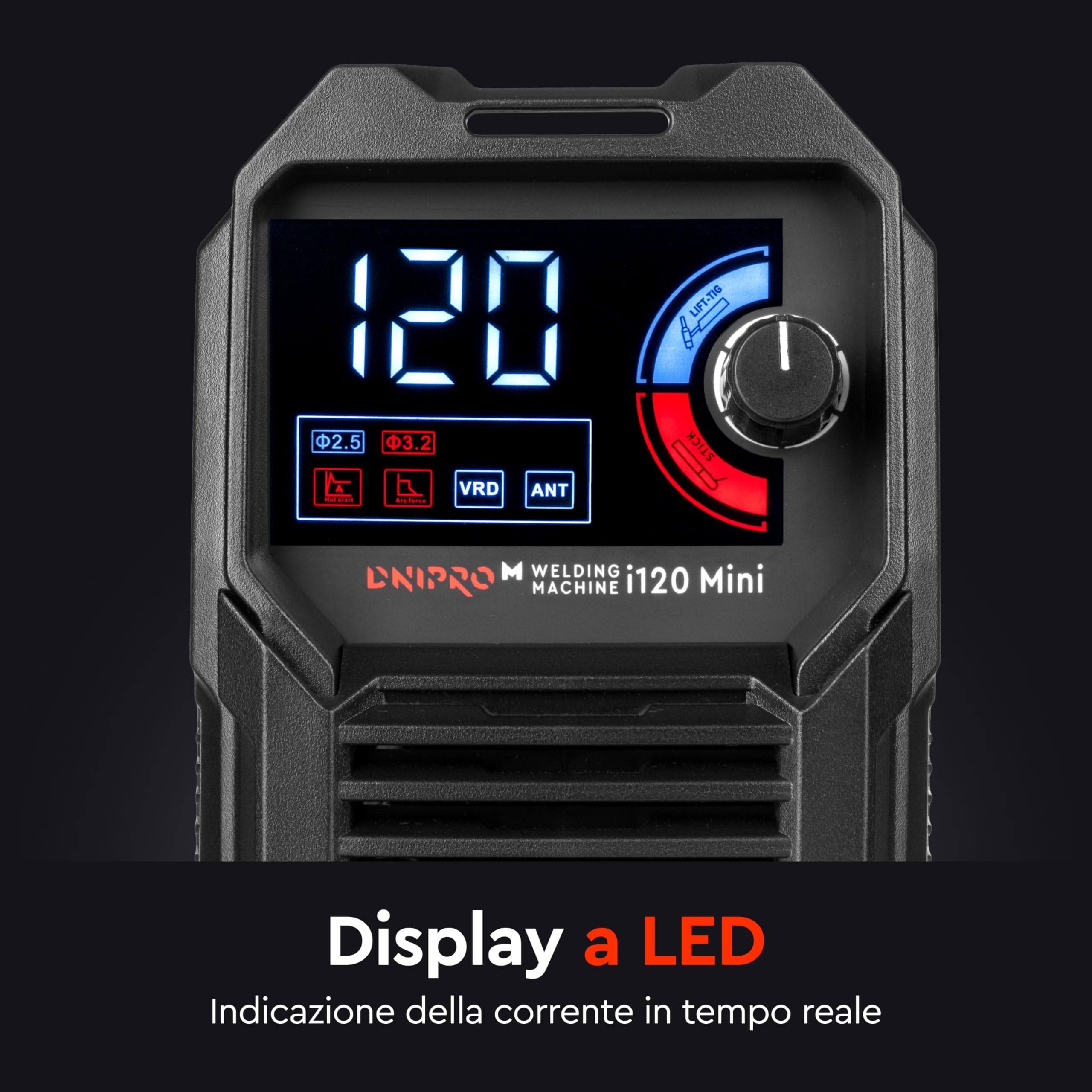 Saldatrice Elettrodo i120 Mini 120A 230V - Saldatrice con Hot Start, ArcForce, AntiStick, VRD e Display LED - Saldatrice Inverter Elettrodo per Ferro e Acciaio di Dnipro-M