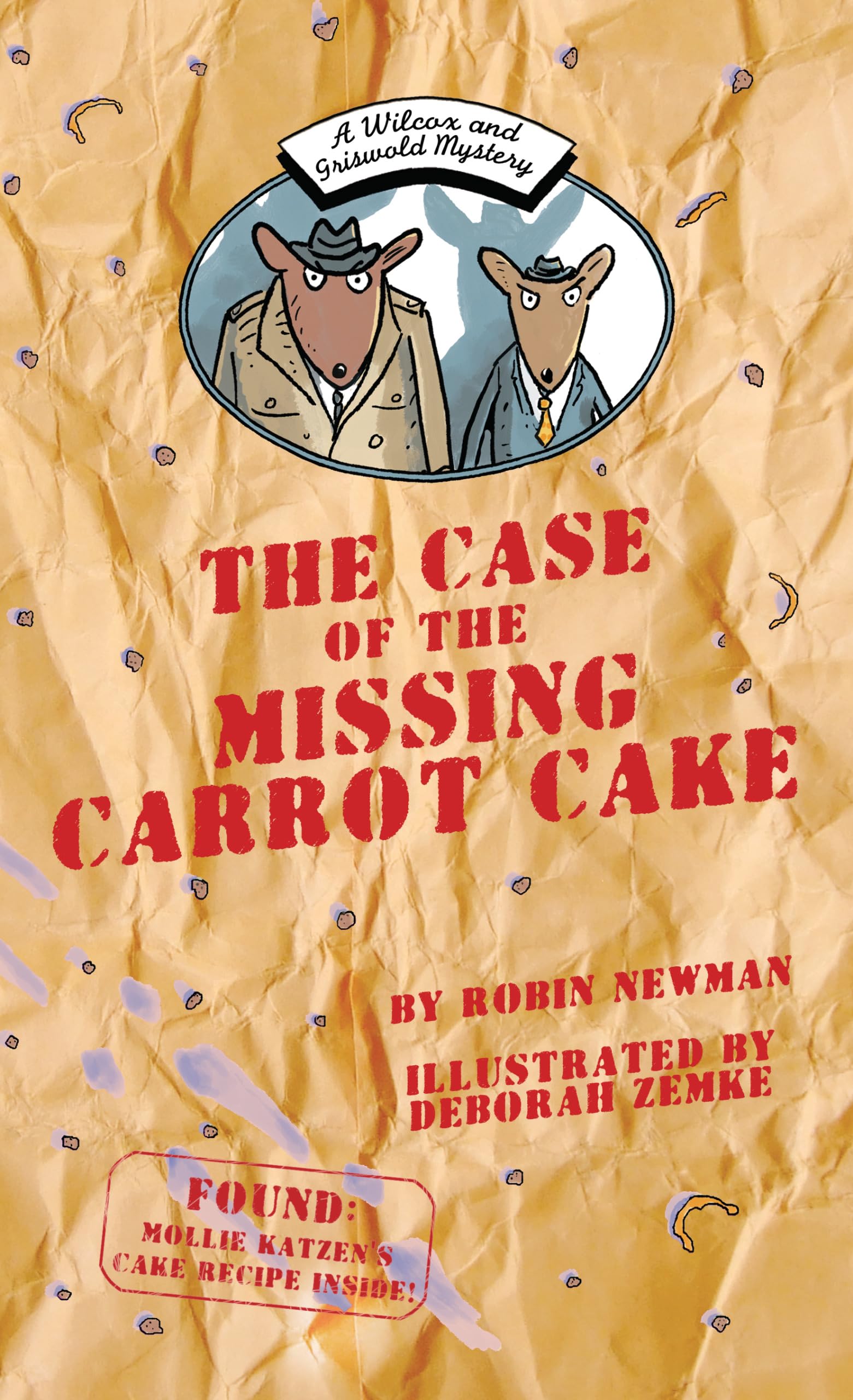 The Case of the Missing Carrot Cake by Robin Newman
