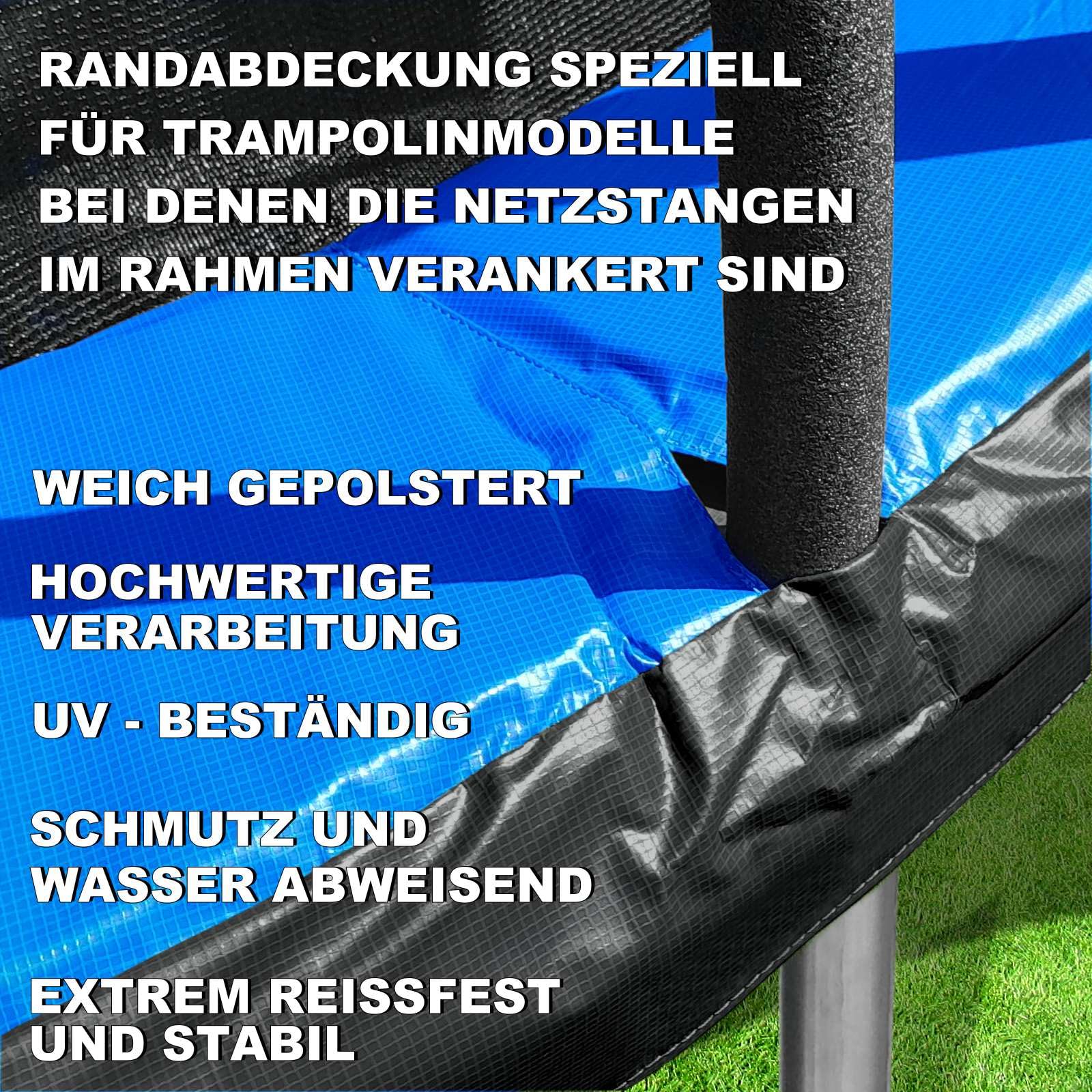 Trampolin Randabdeckung Ø 183 244 250 275 300 305 335 366 370 396 400 427 430 457 460 487 490 cm viele Farben uv-beständig Rahmenpolsterung Federnabdeckung Federabdeckung viele Ersatzteile