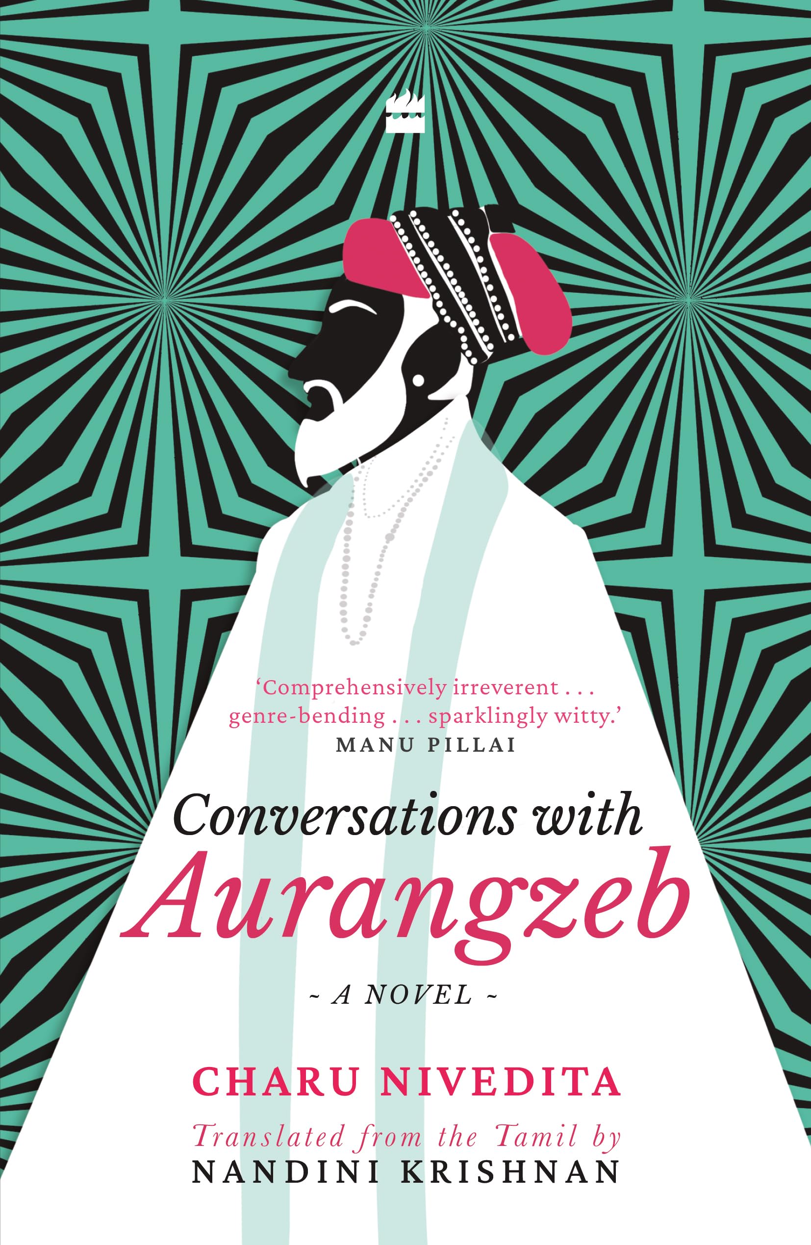 Conversations with Aurangzeb : A Novel
