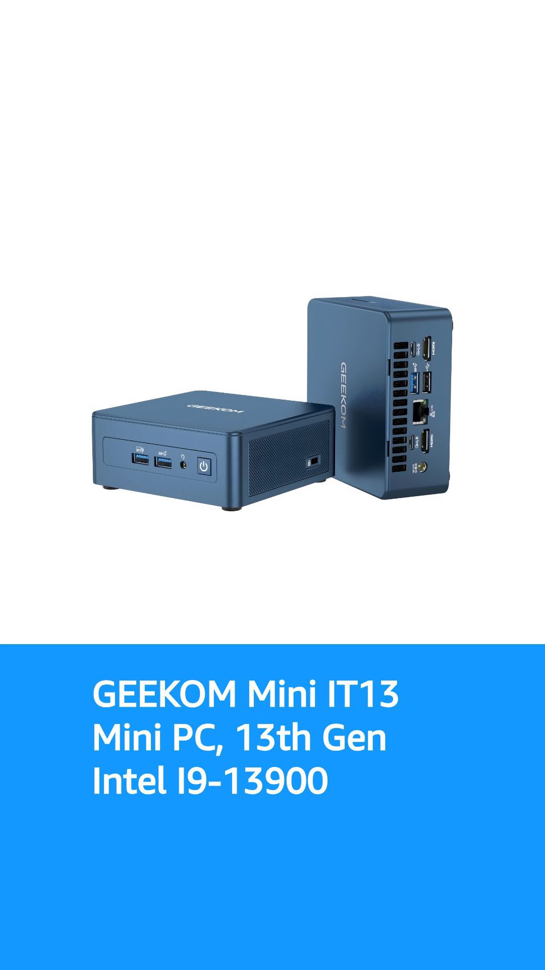 GEEKOM Mini PC Mini IT13, 13th Gen Intel i9-13900 NUC13 Mini