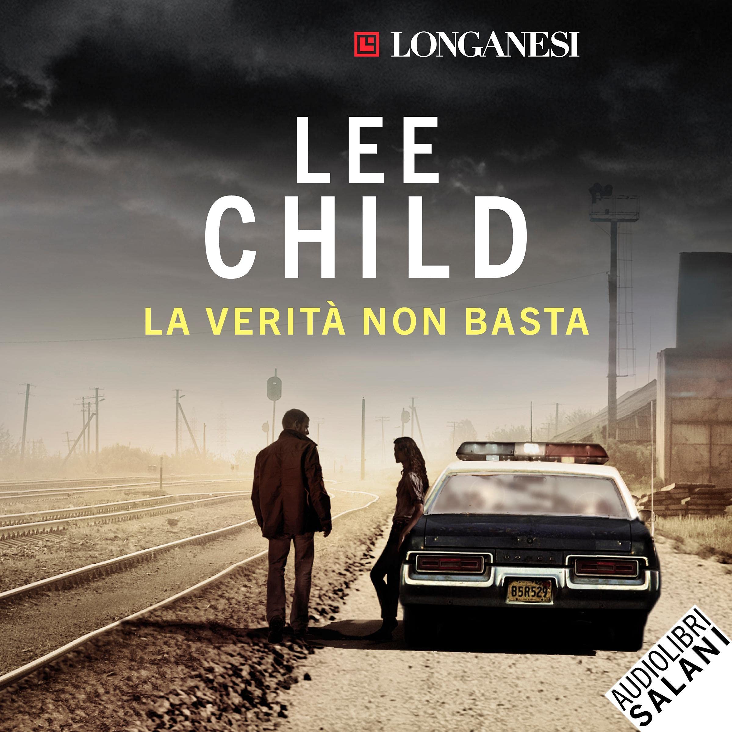 La verità non basta: Le avventure di Jack Reacher 16