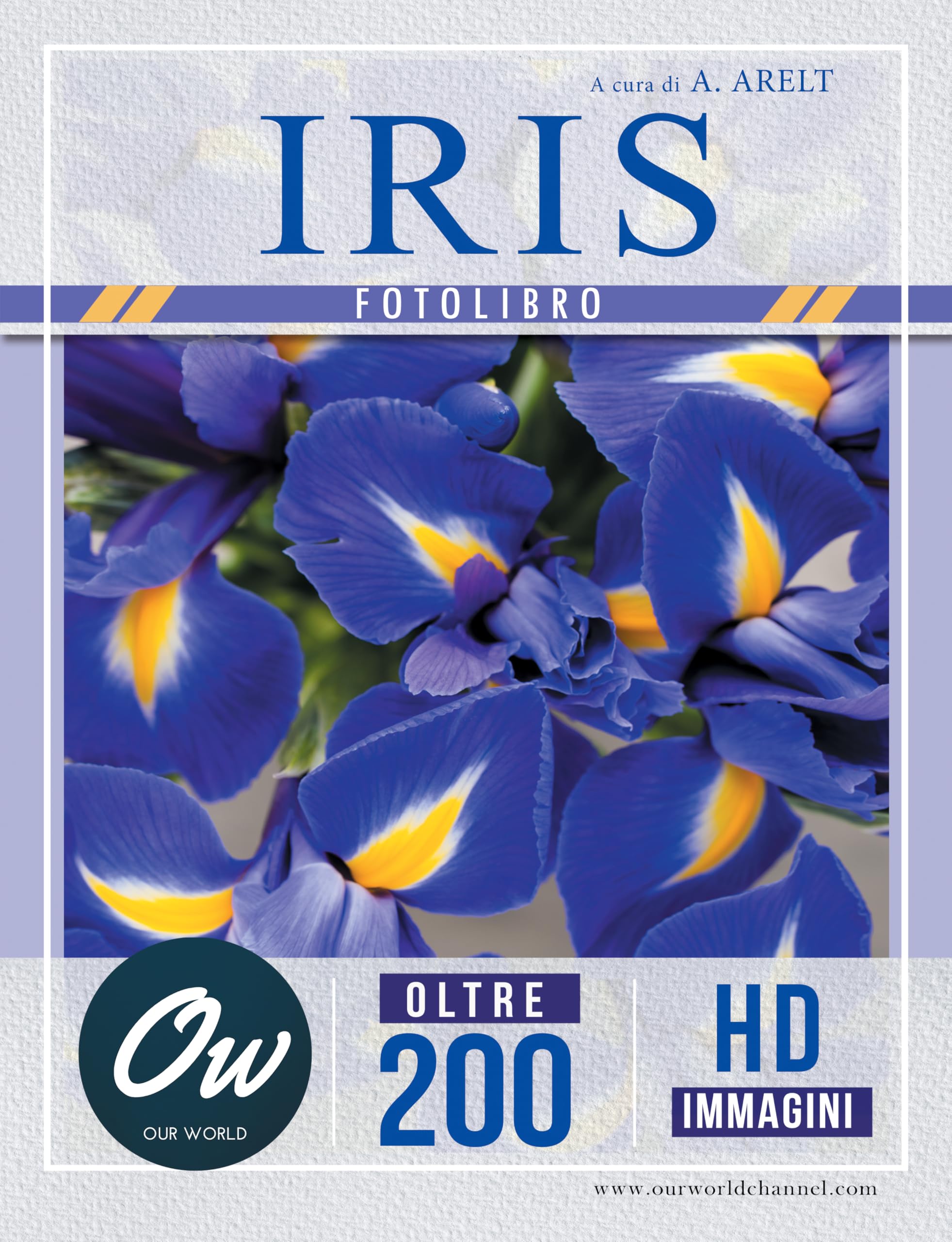 Livre photo Iris de plus de 200 images HD en édition italienne