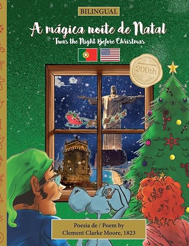 BILINGUAL 'Twas the Night Before Christmas - 200th Anniversary Edition: PORTUGUESE A mágica noite de Natal: 1