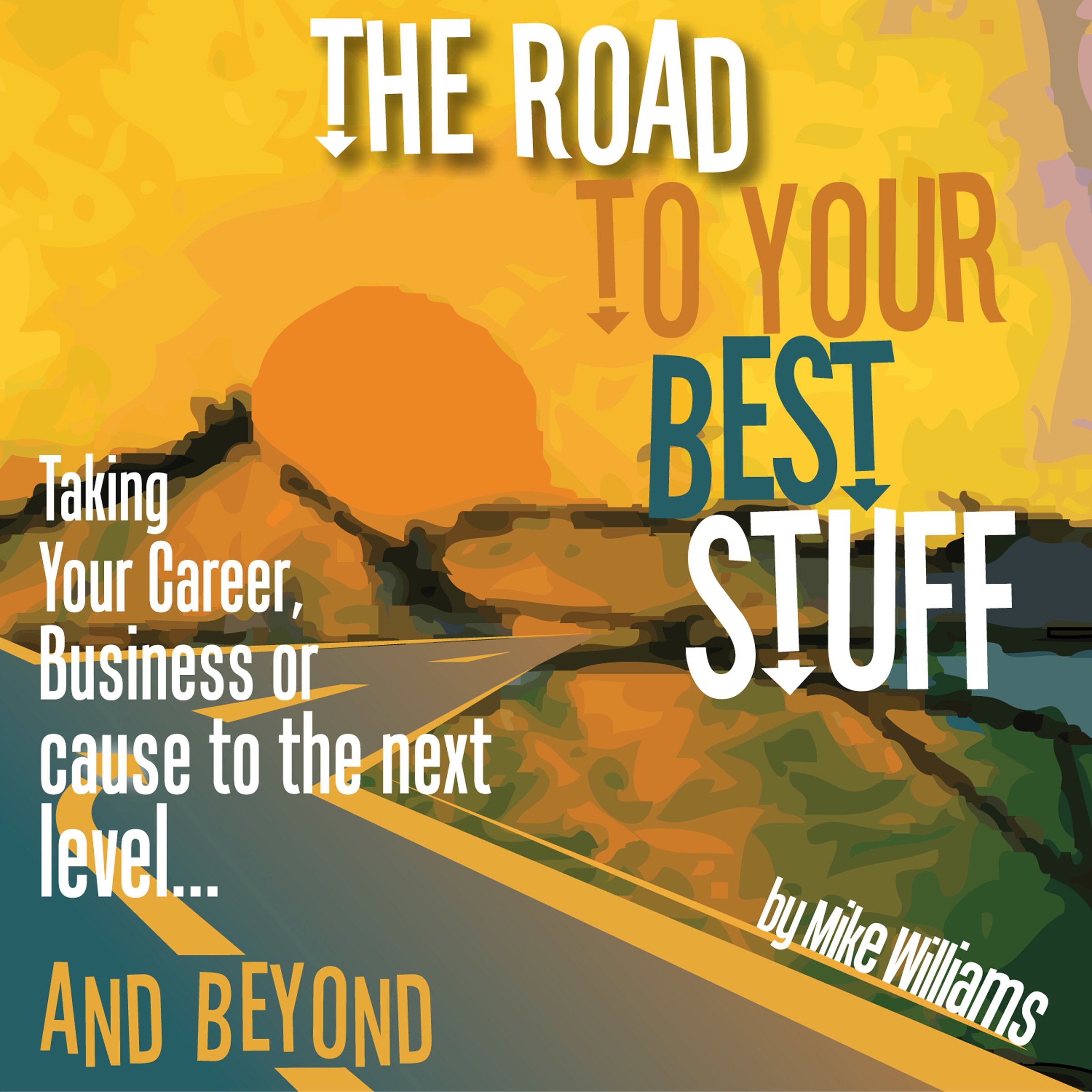 Cover art for The Road to Your Best Stuff