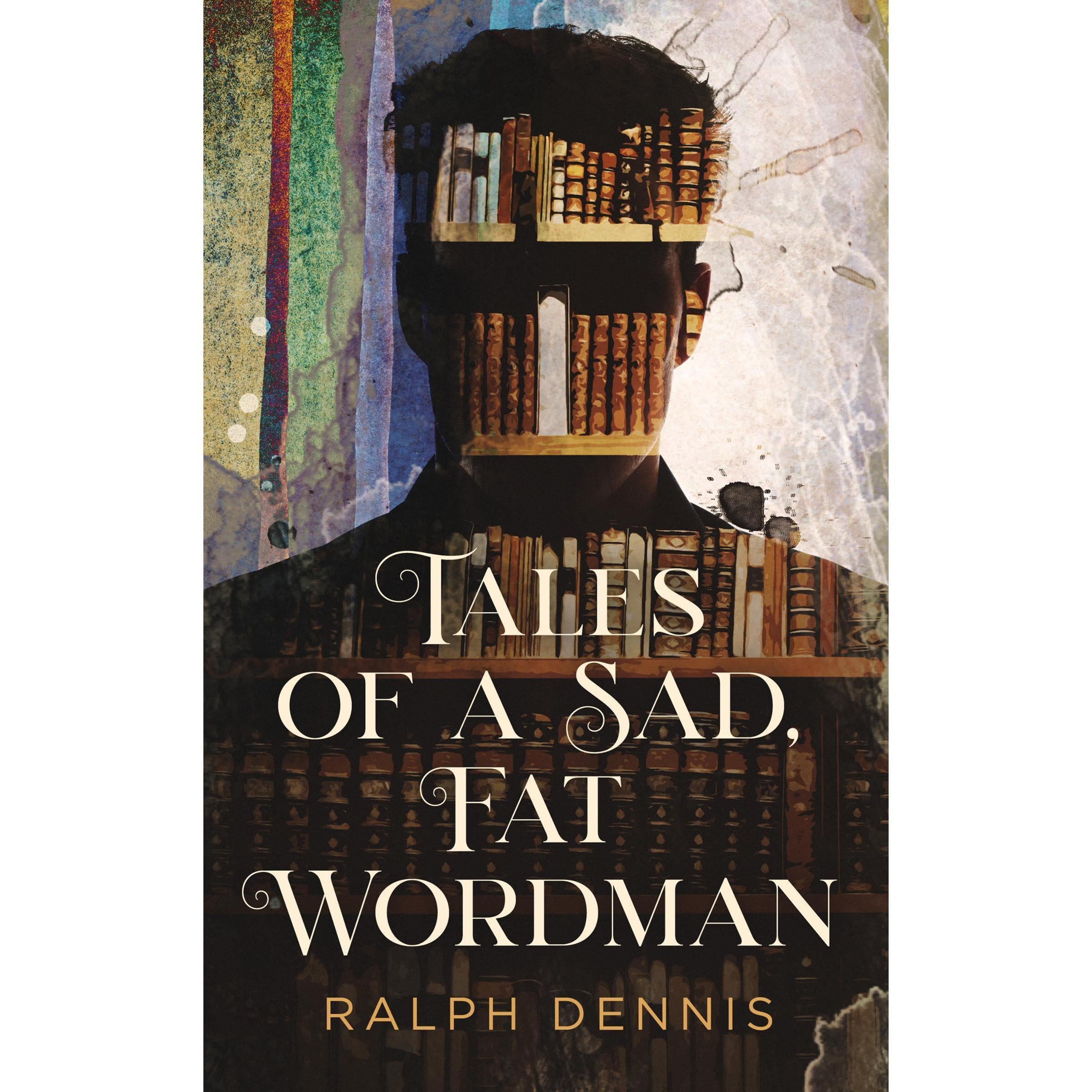 Tales of a Sad, Fat Wordman