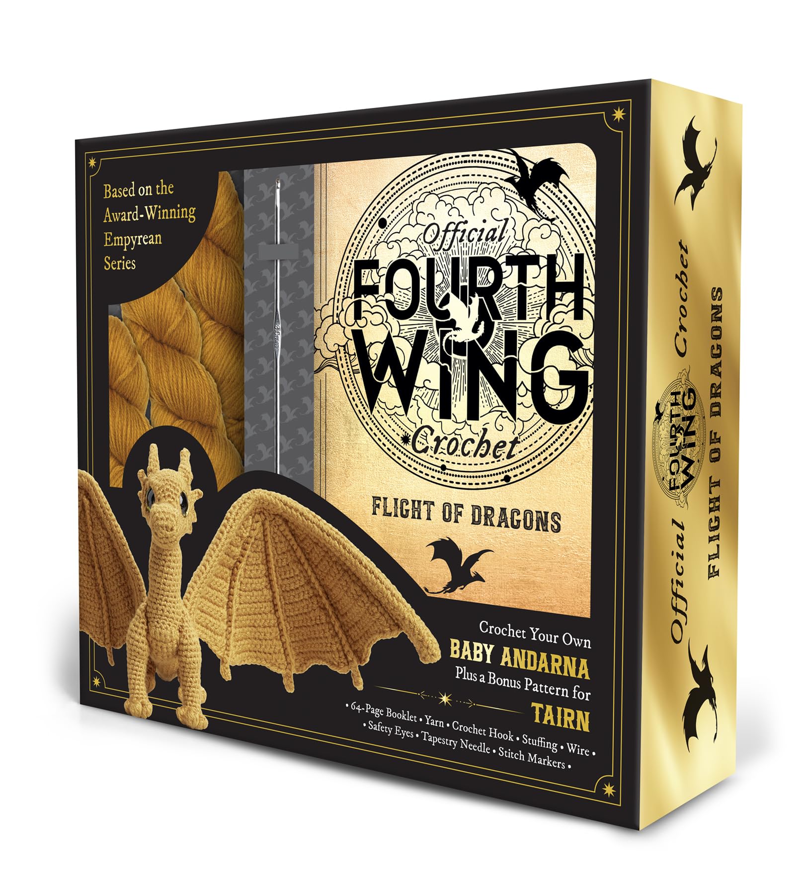 Official Fourth Wing Crochet: Flight of Dragons: Crochet Your Own Baby Andarna Plus a Bonus Pattern for Tairn - Based on the Award-Winning Empyrean Series