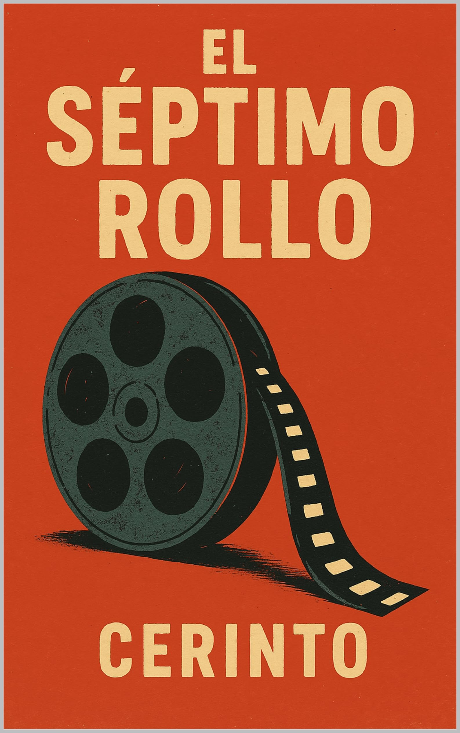 Lecture détente avec El séptimo rollo Spanish Edition passion ciné