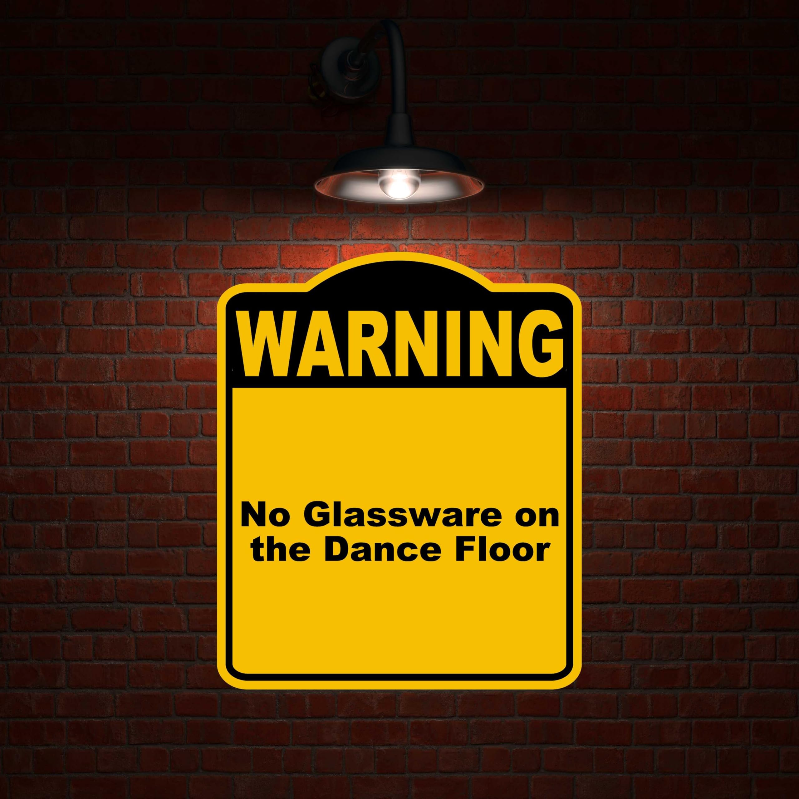 No Glassware on the Dance Floor Warning Yellow Black Aluminum Composite Sign 15 x 18 inches