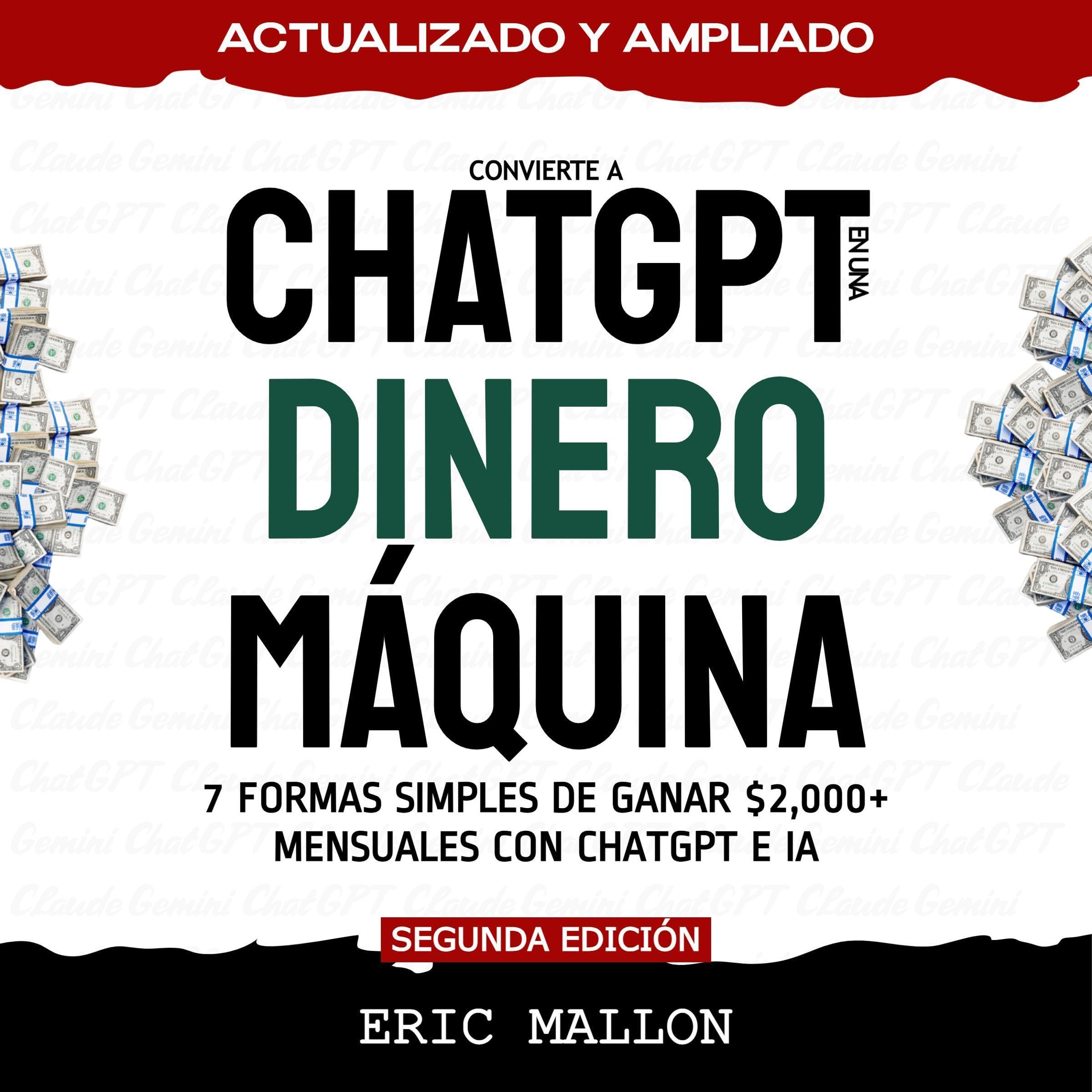 Cover art for Convierte a ChatGPT en una Dinero Máquina