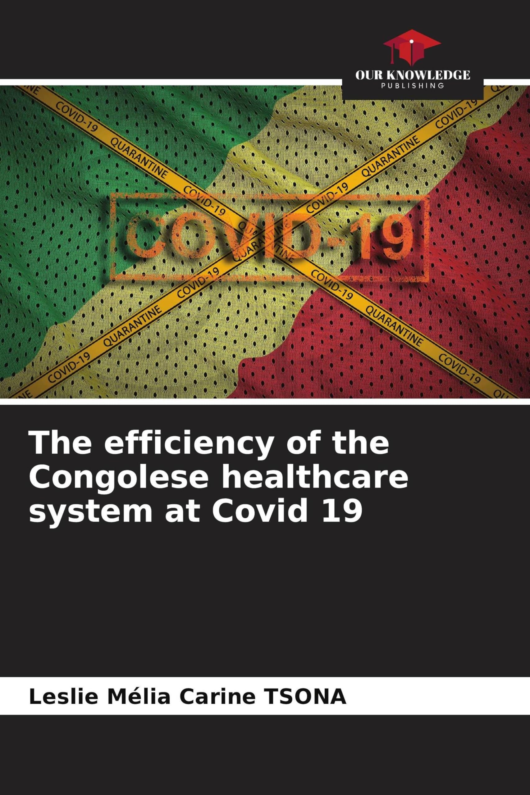 The efficiency of the Congolese healthcare system at Covid 19