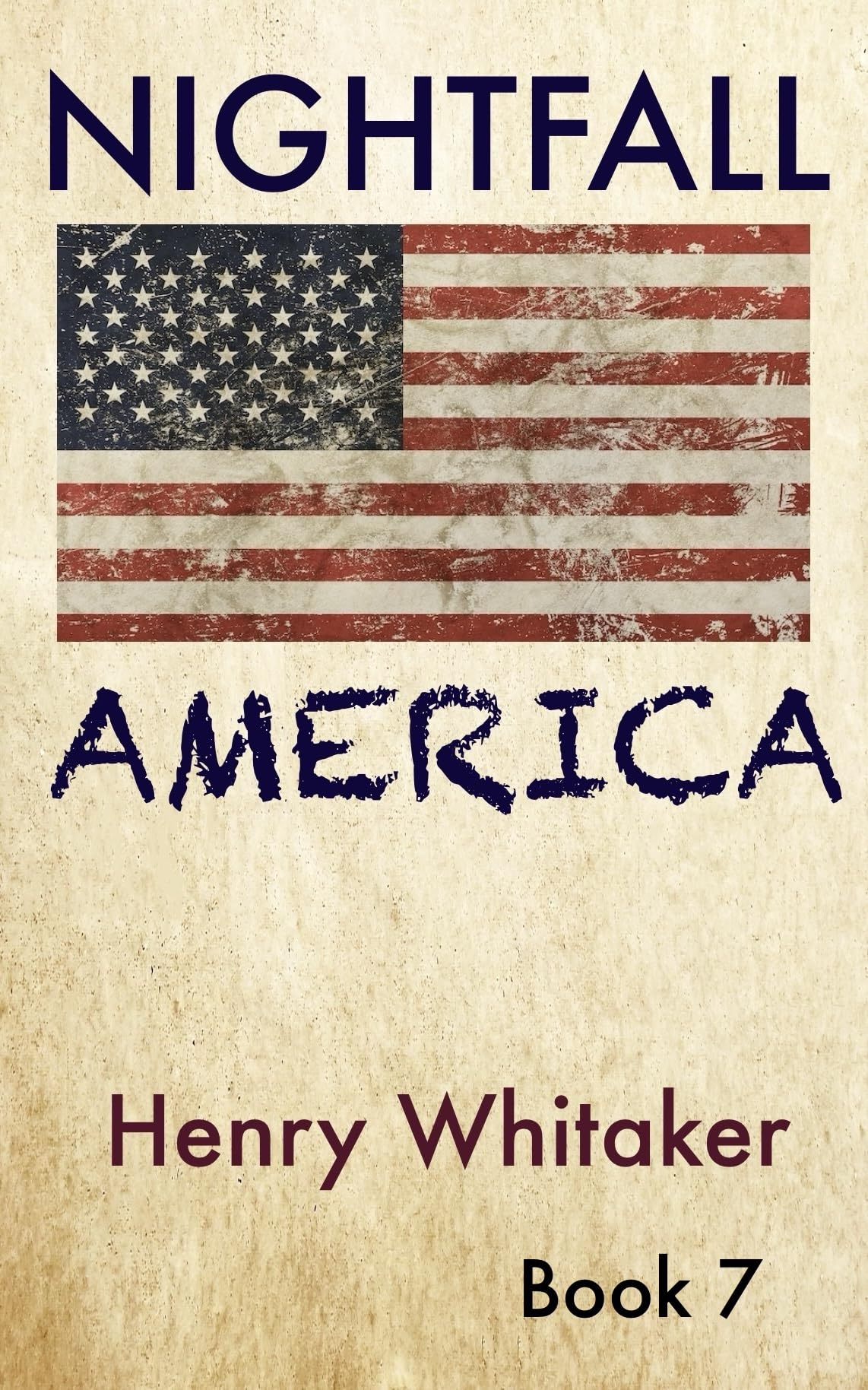 Nightfall America: Book 7