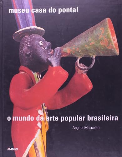 O Mundo da Arte Popular Brasileira