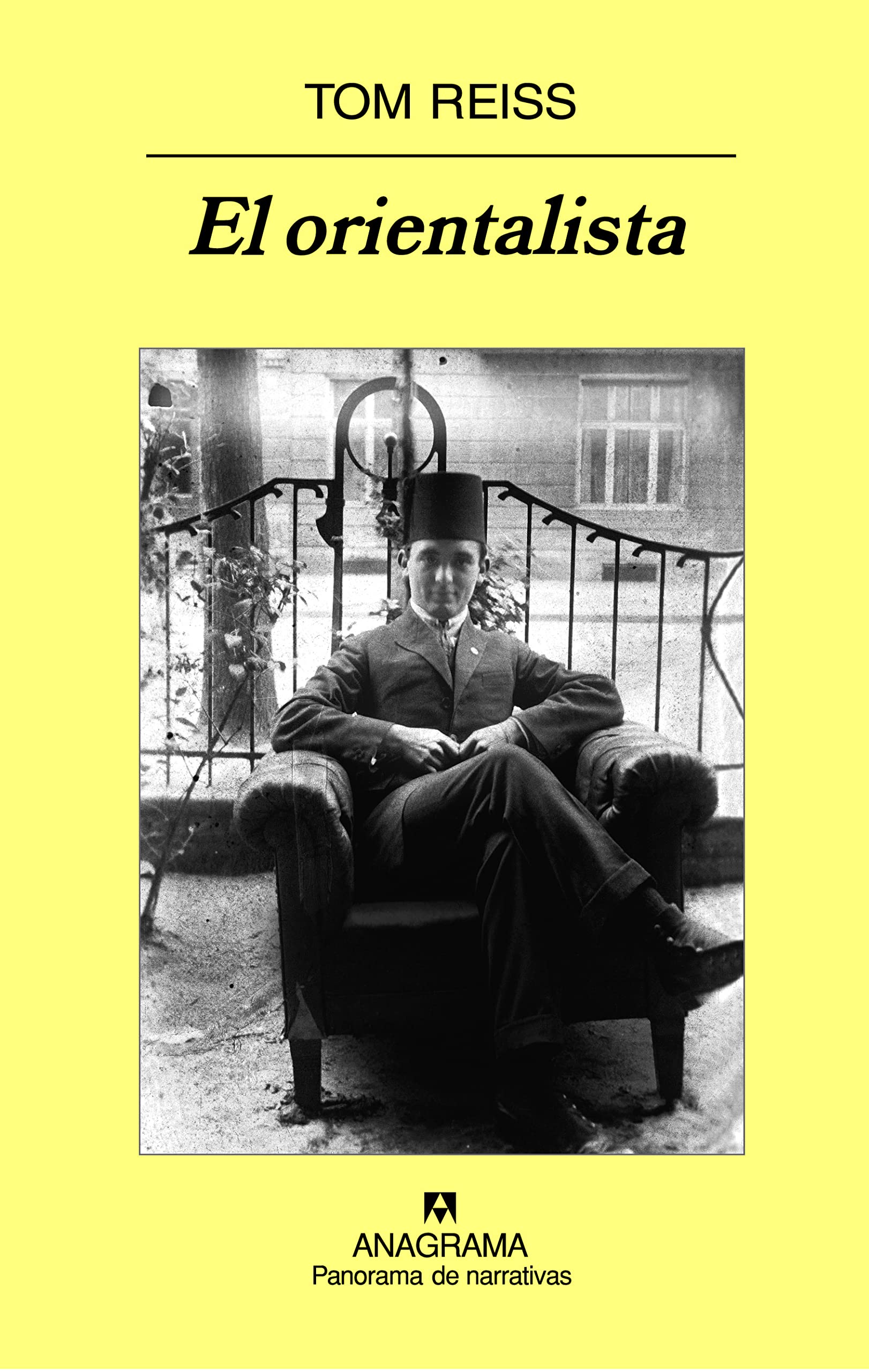 El orientalista: La solución del misterio de una vida extraña y peligrosa: 661 (Panorama de narrativas)