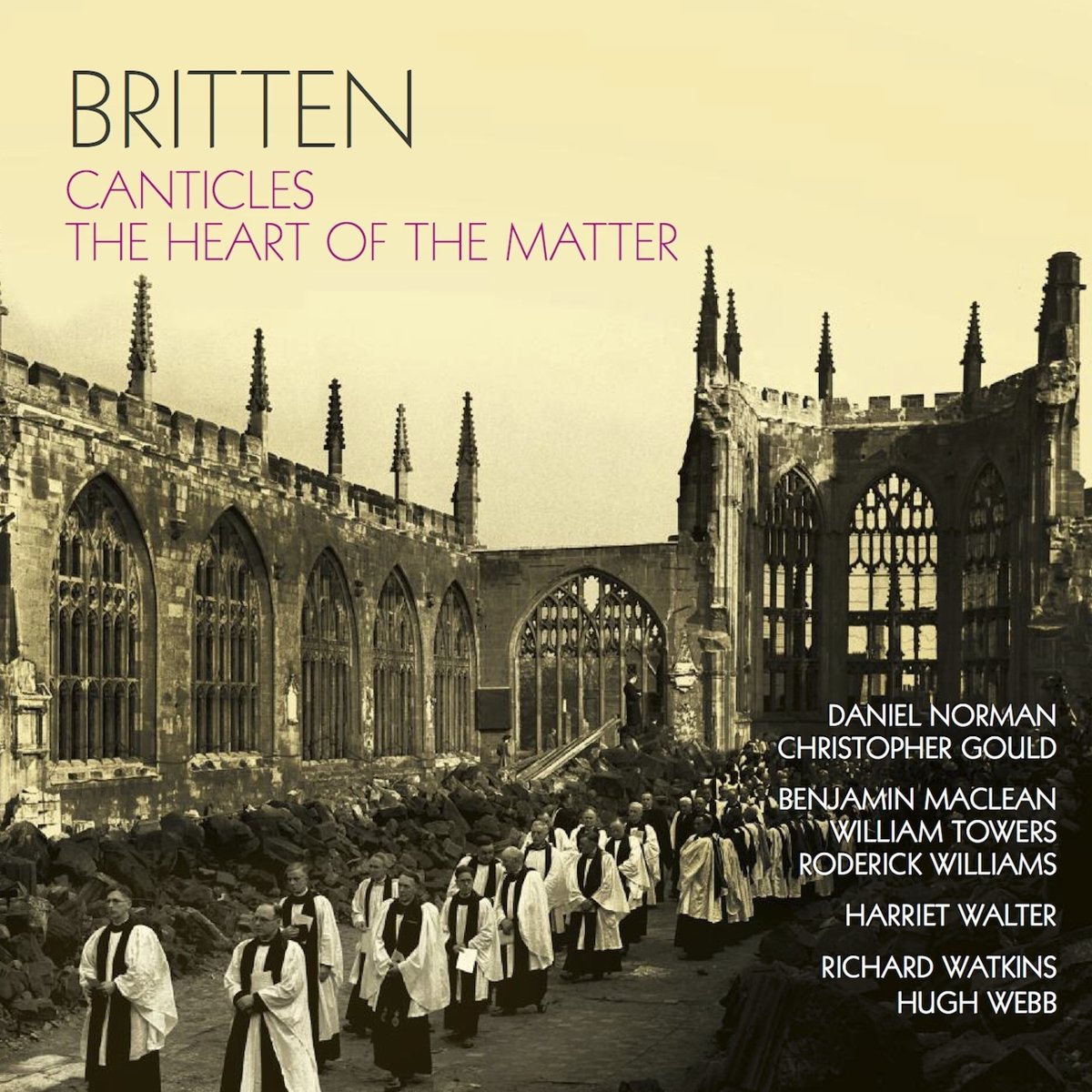Britten: Canticles & The heart of the matter