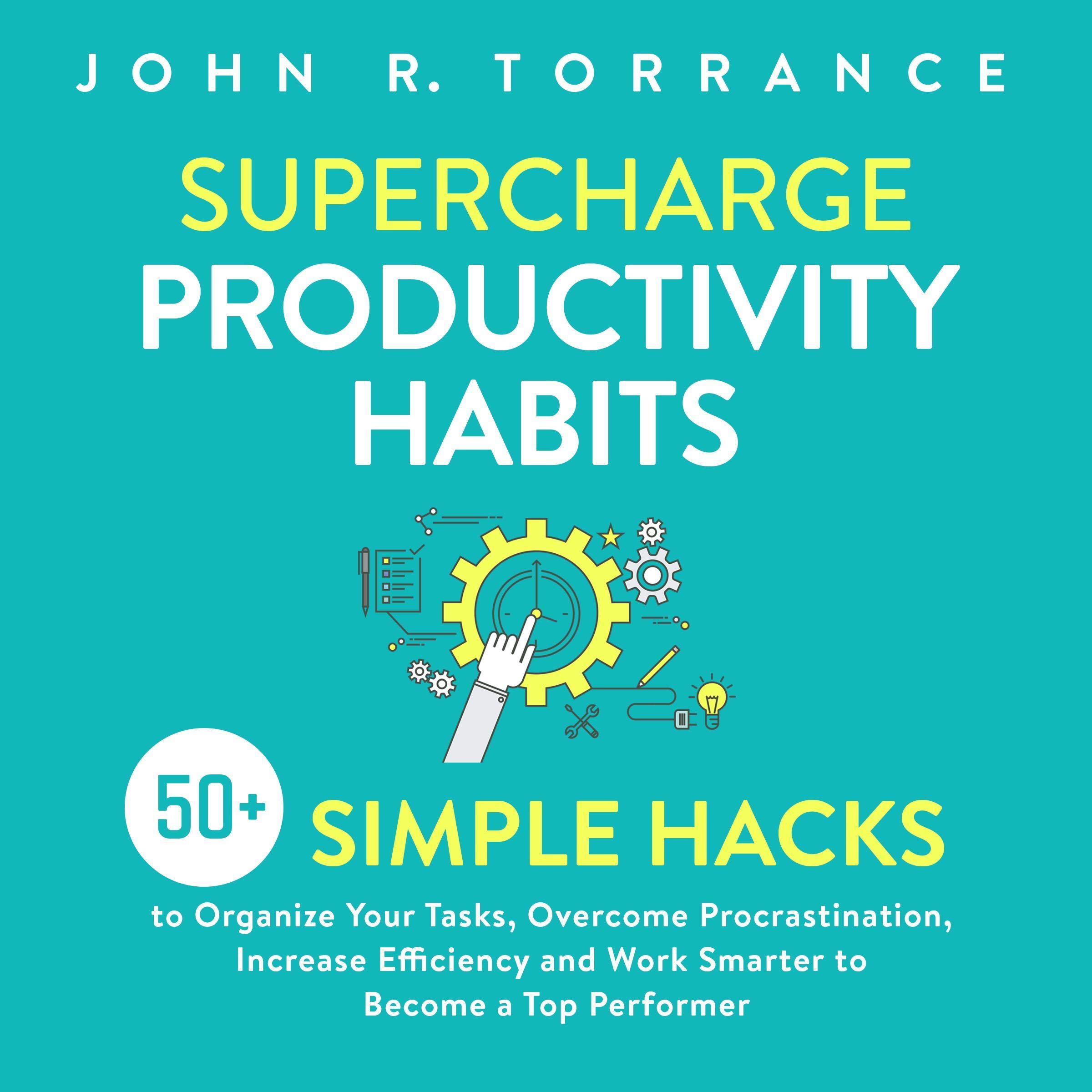 Cover art for Supercharge Productivity Habits